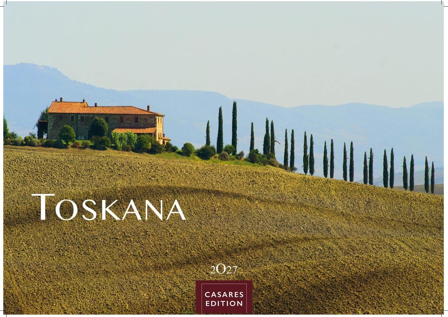 Toskana Kalender 2027 – Wandkalender | Fotokalender Italien 24x35 cm - mit malerischen Fotos der Toskana- Italien