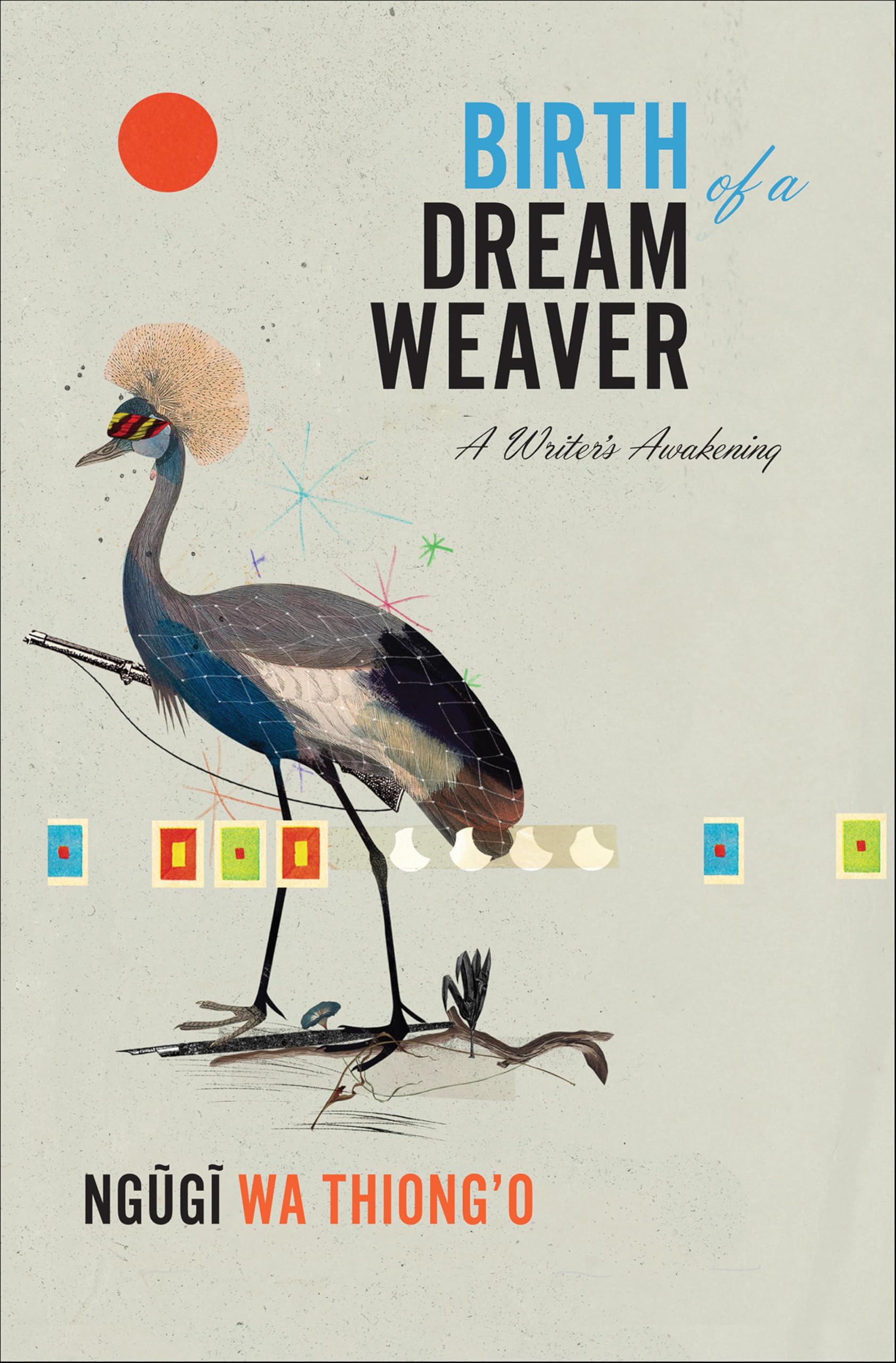Birth of a Dream Weaver: A Writer's Awakening