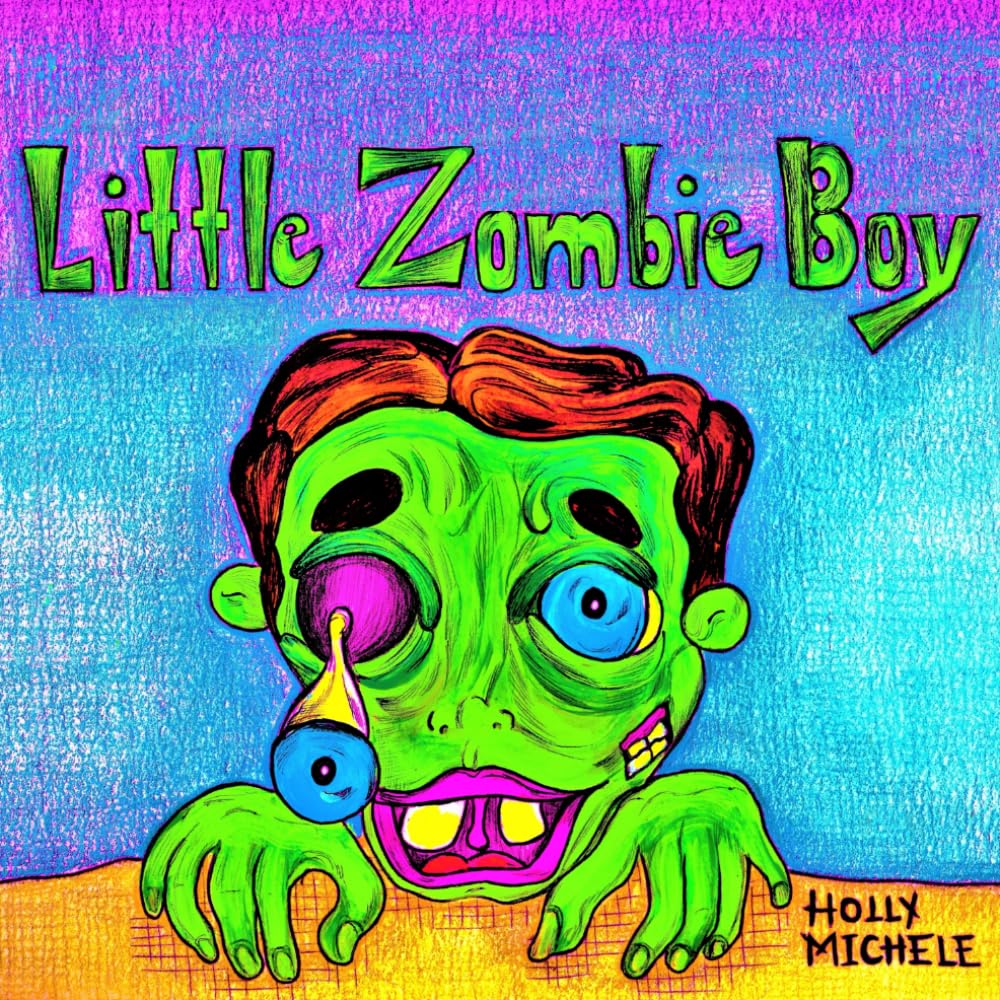 Little Zombie Boy: A Zombie Adventure for Children (Zombies for Kids)