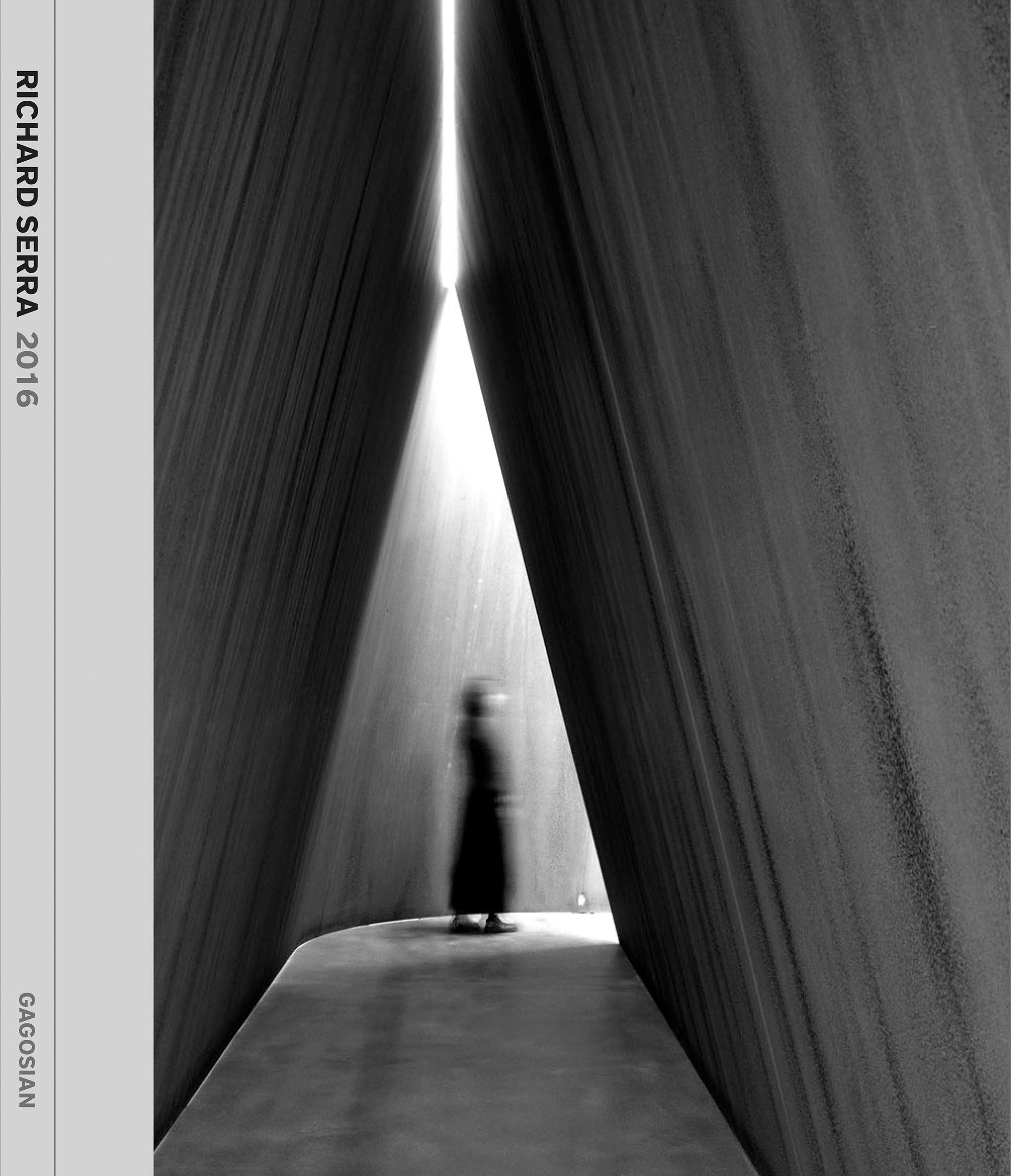 Richard Serra 2016 Hardcover – 5 September 2017