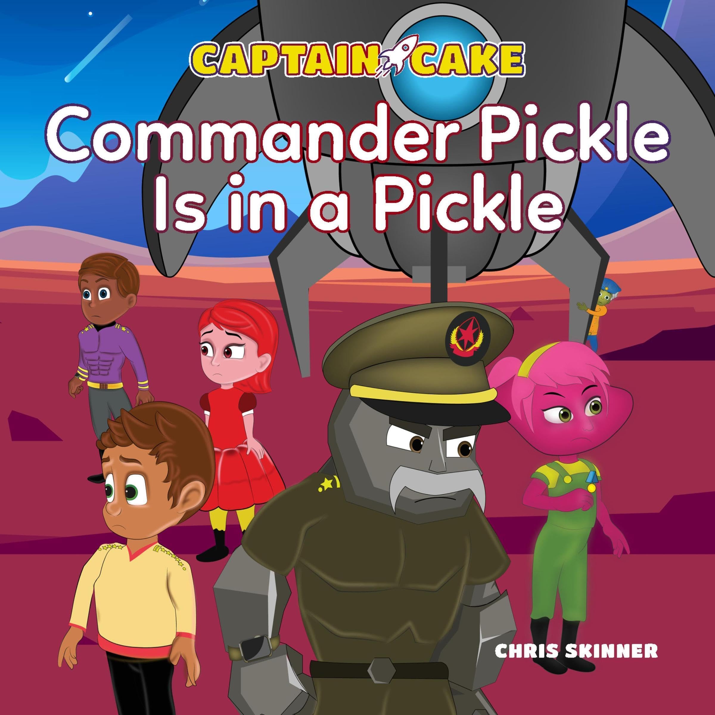 Cover art for Captain Cake: Commander Pickle Is in a Pickle 2