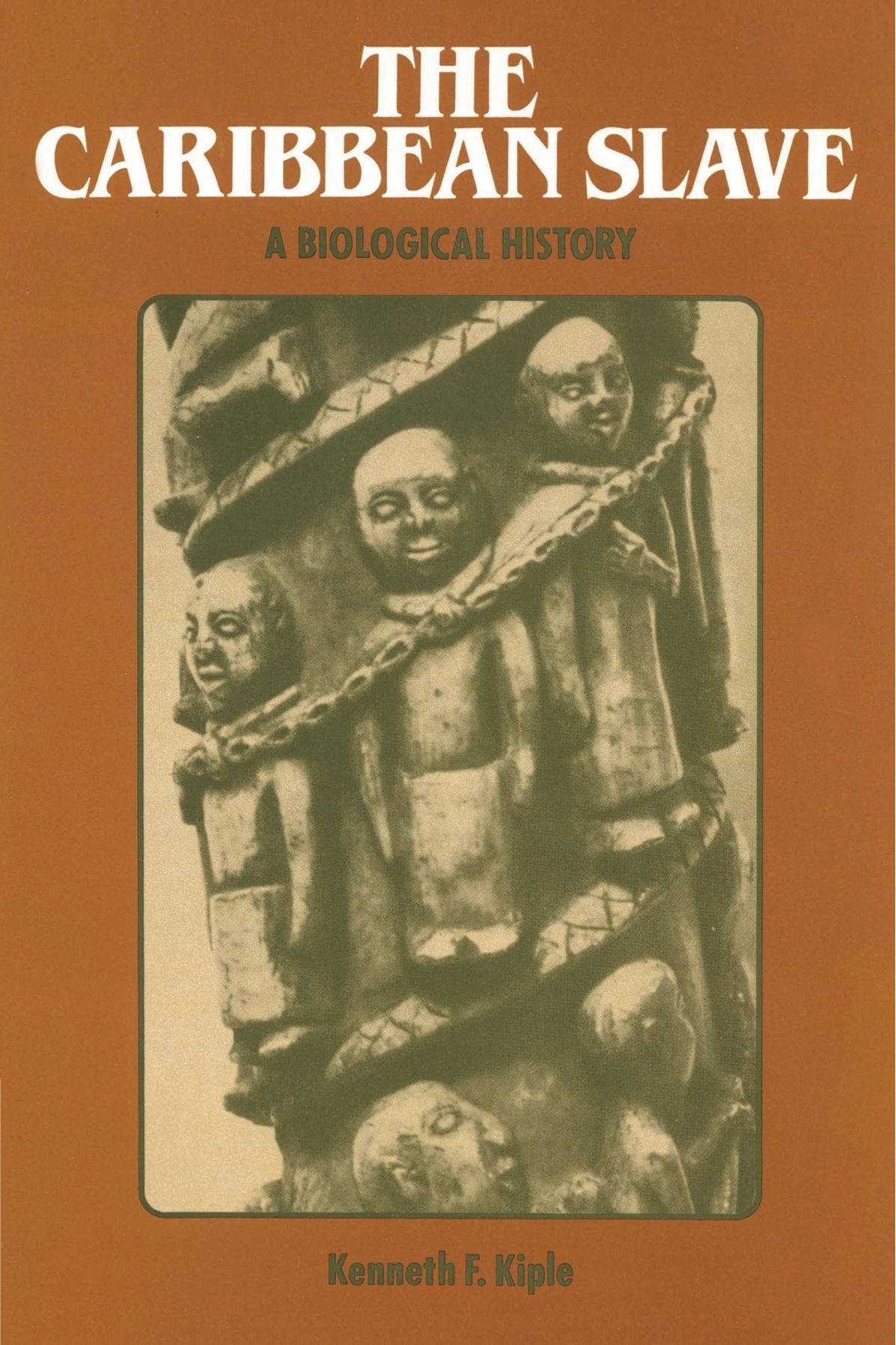 The Caribbean Slave: A Biological History