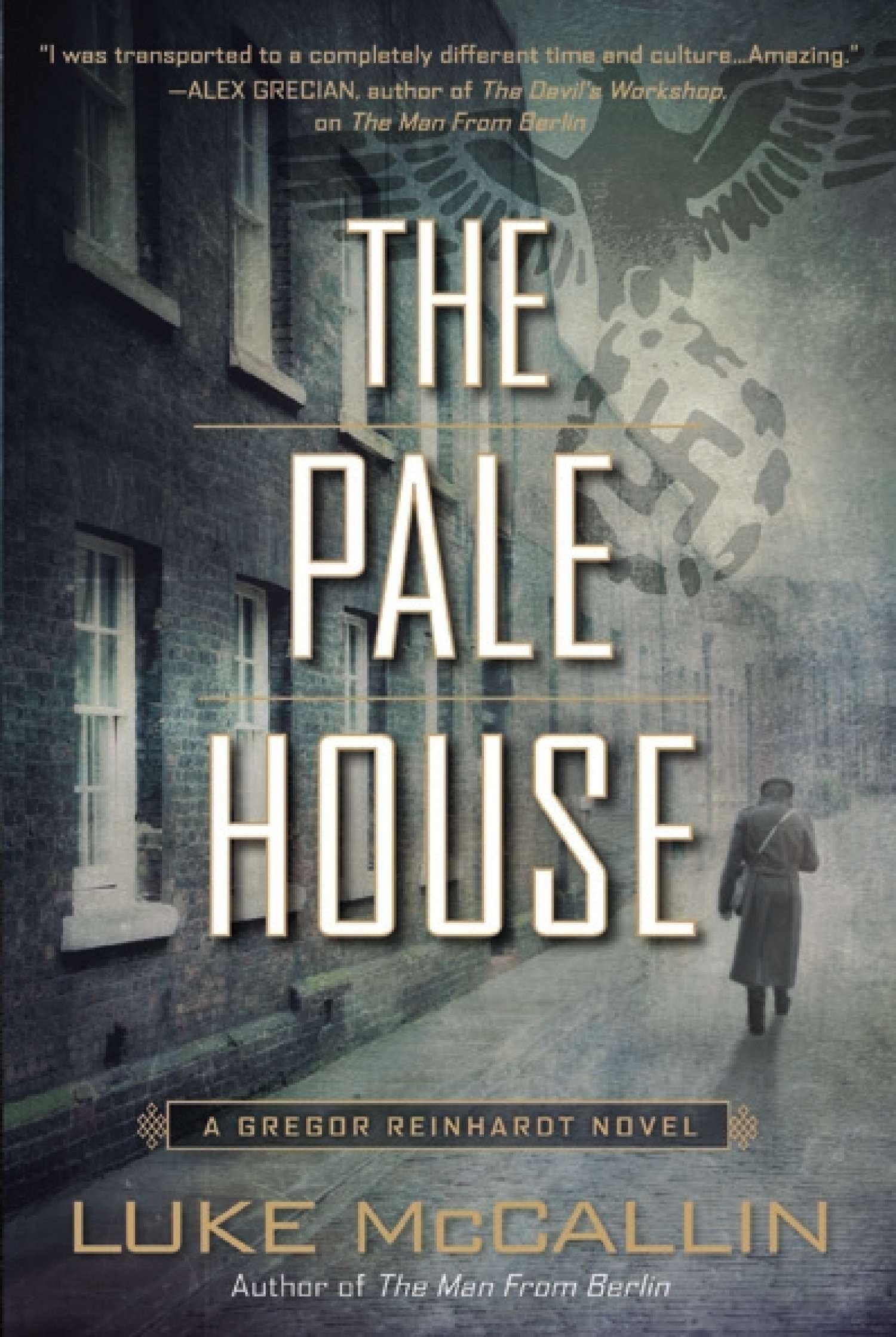 The Pale House: A Gregor Reinhardt Novel: 2