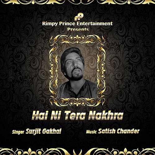 Amazon Com Hai Ni Tera Nakhra Surjit Gakhal Mp3 Downloads