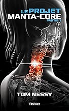 Download Le Projet Manta-Core : Partie 1 PDF
