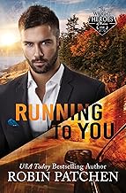 Running to You: Amnesia in Shadow Cove (The Wright Heroes of Maine Book 1)