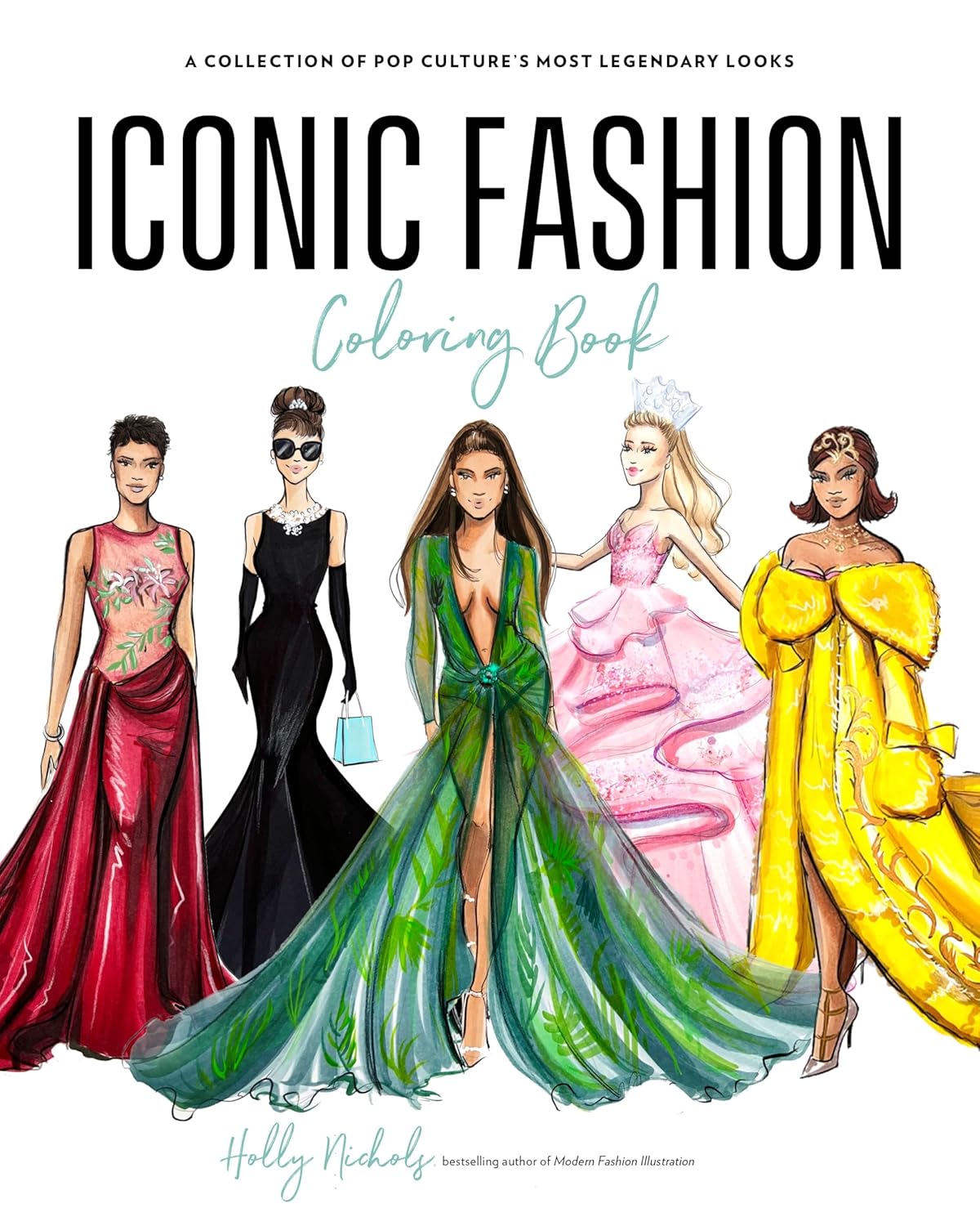 Iconic Fashion Coloring Book: A Collection of Pop Culture’s Most Legendary Looks      Paperback – October 6, 2026