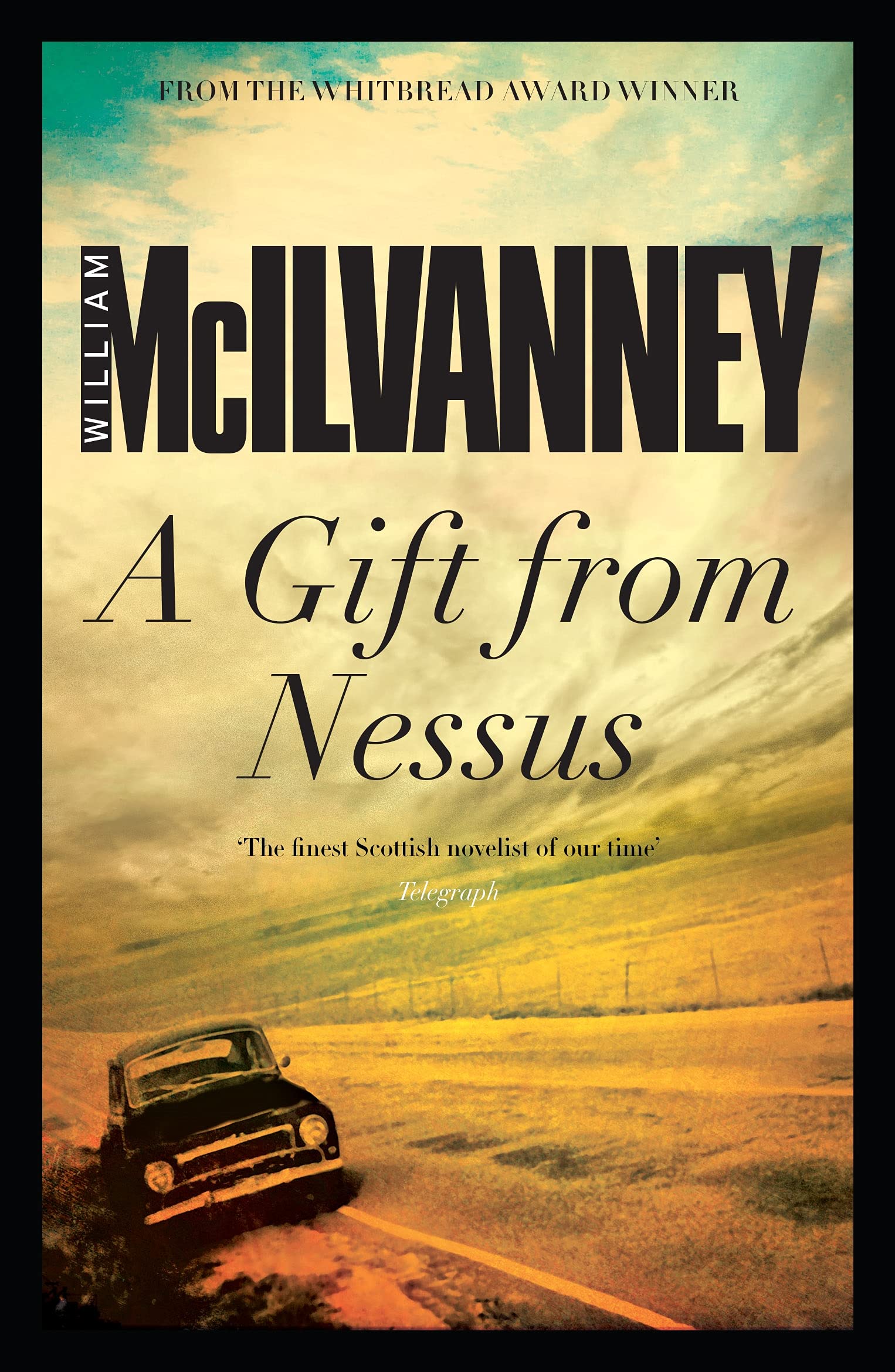 A Gift from Nessus by William McIlvanney PAPERBACK 9781782113034