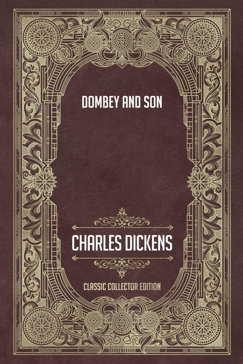 Dombey and Son - Classic Collector Edition (Annotated)