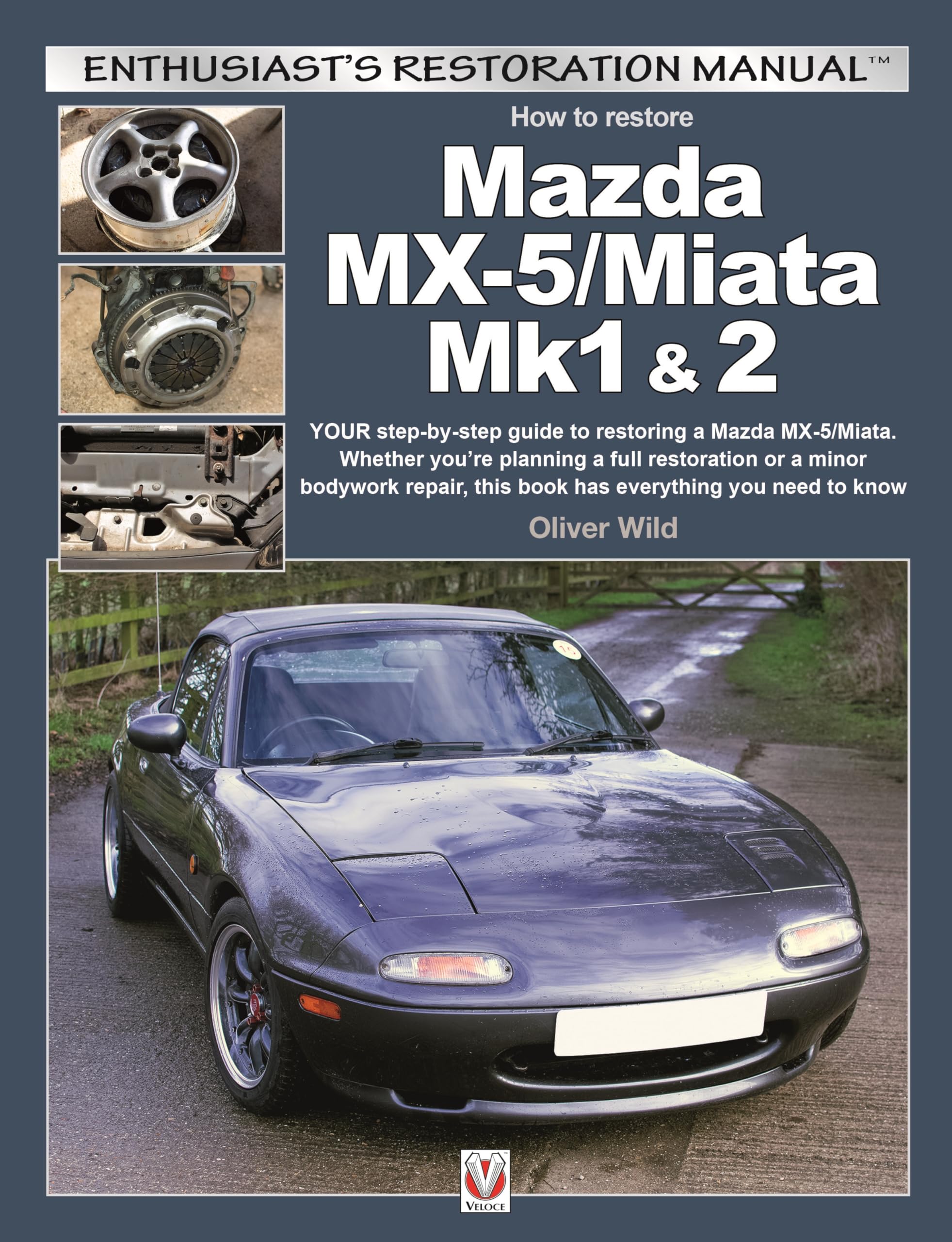 Mazda MX-5/Miata Mk1 & 2: Enthusiasts Restoration Manual | Amazon