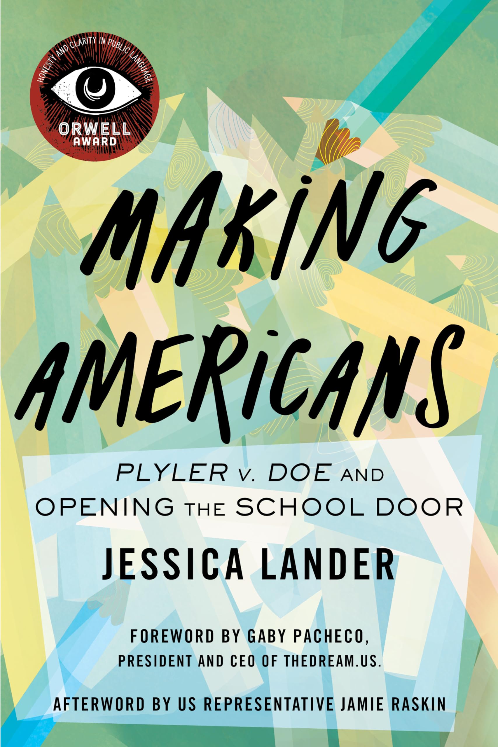 Making Americans: Plyler v. Doe and Opening the School Door