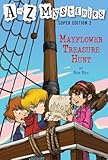Mayflower Treasure Hunt (A to Z Mysteries Super Edition, No. 2)