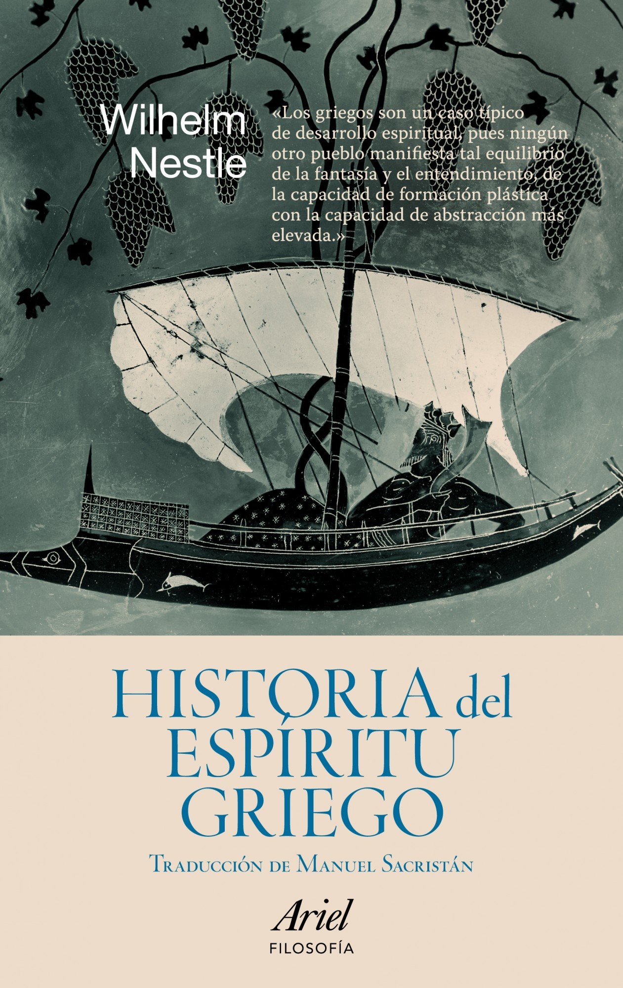 Historia del espíritu griego: Desde Homero hasta Luciano: 1 (Ariel Filosofía)