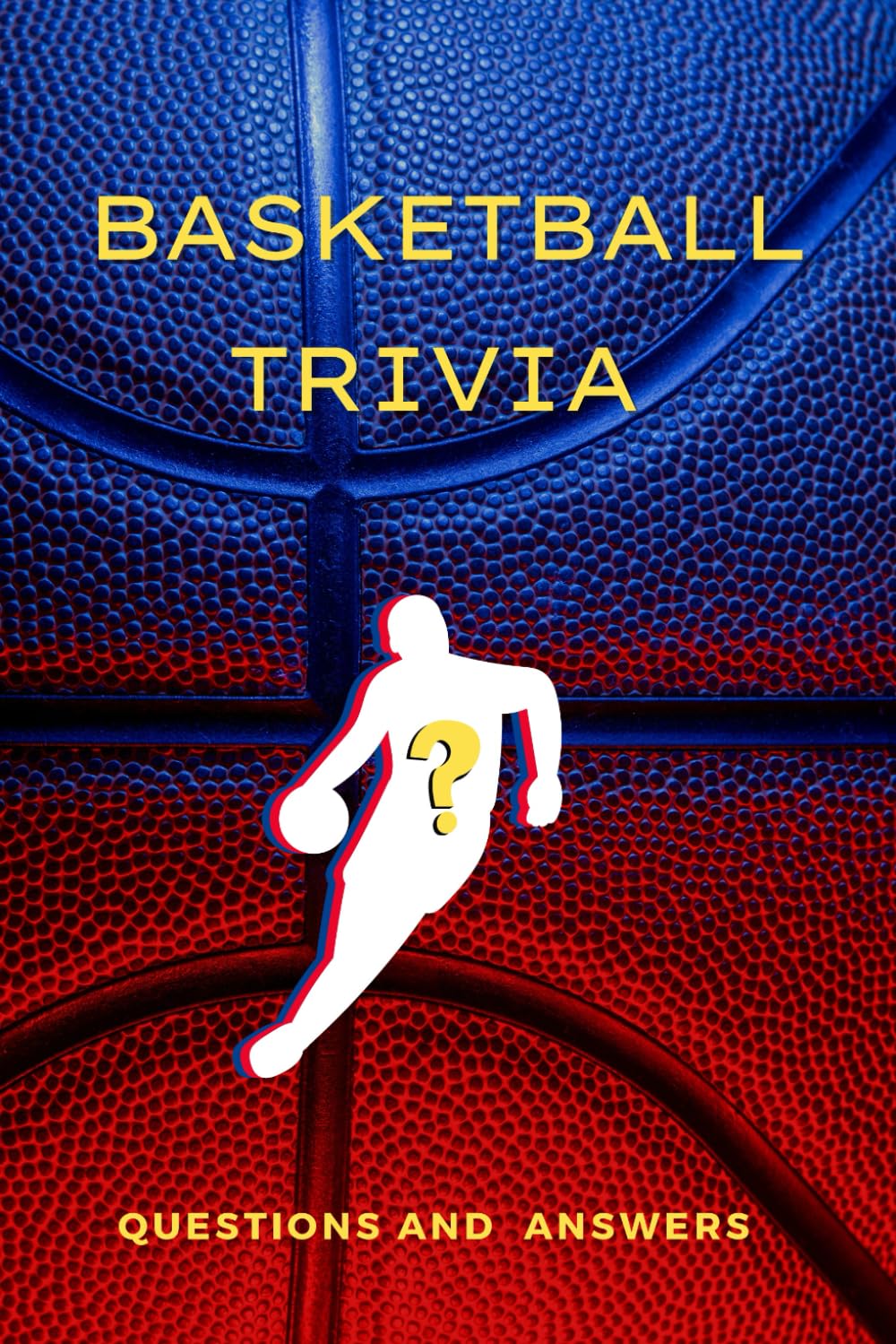 Basketball Trivia: Legendary Moments, Greatest Players, Stats, and Records