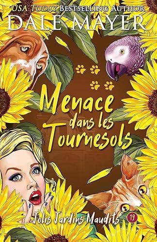 Menace dans les Tournesols