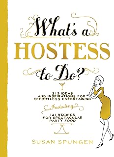 What's a Hostess to Do? (What's A... to Do?)