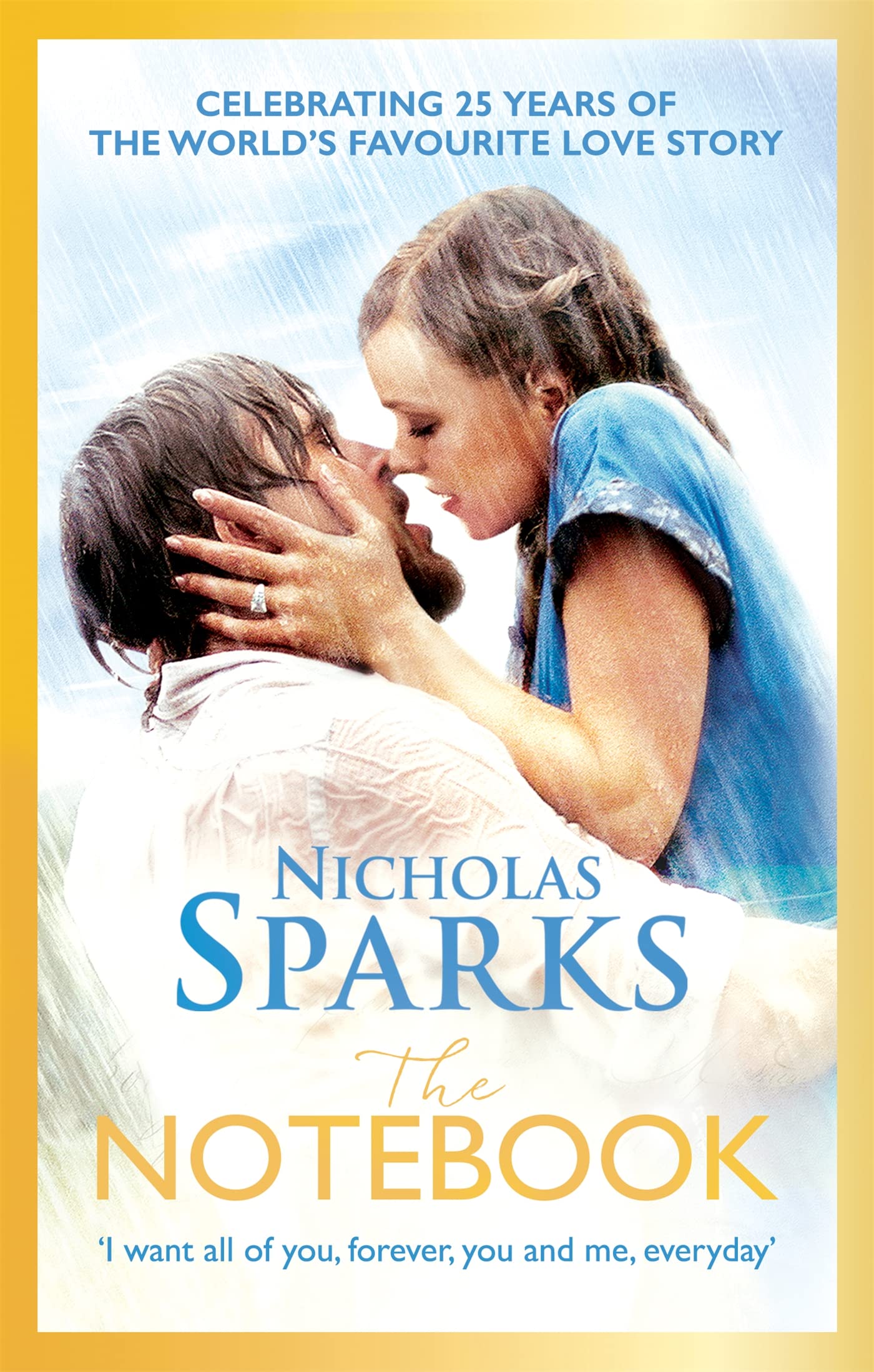 The Notebook: The love story to end all love stories (Calhoun Family Saga)