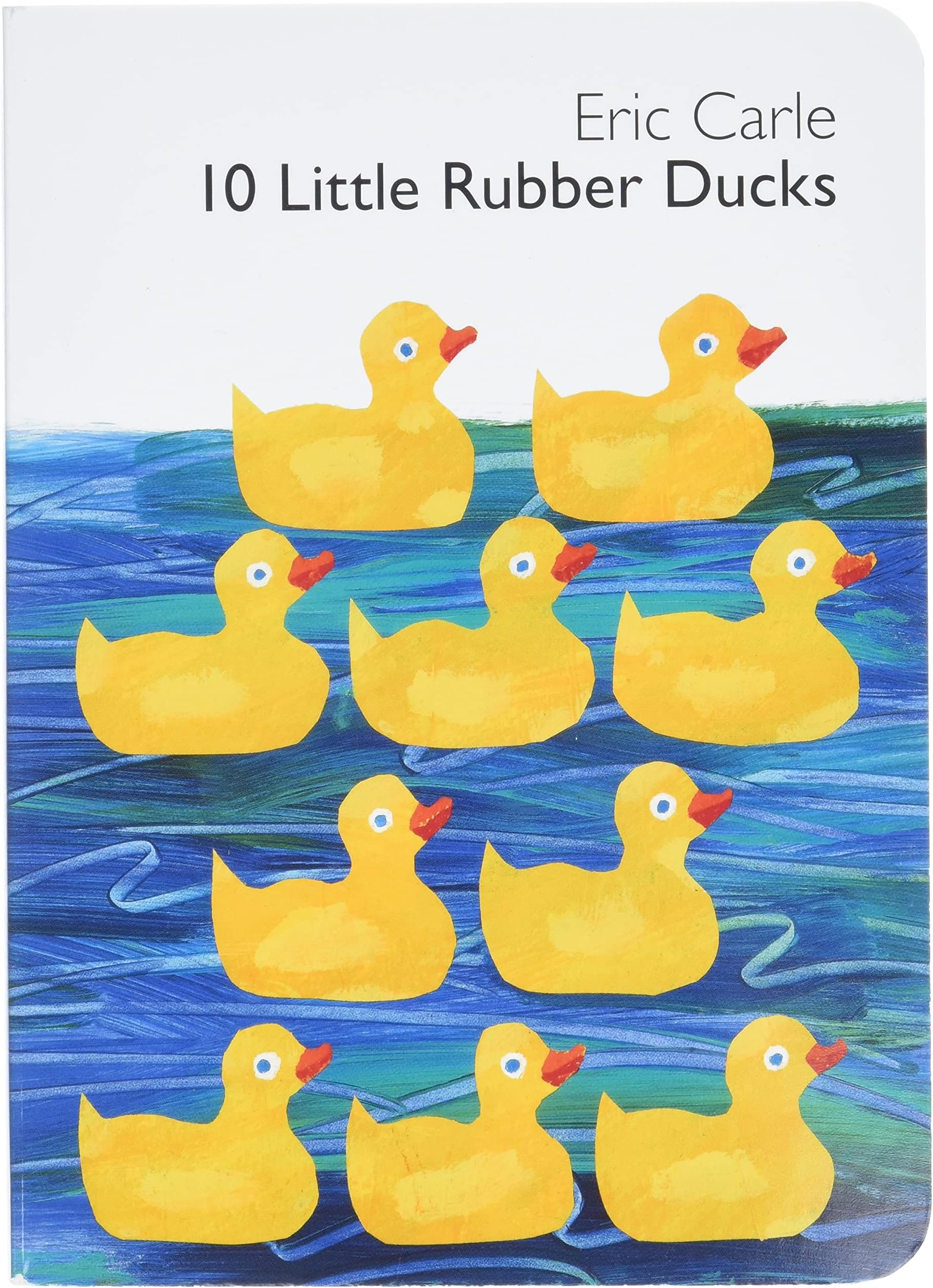 10 Little Rubber Ducks: An Easter And Springtime Book For Kids – An Educational Picture Book Teaching Counting, Directions, and Ocean Animals for Kids (Ages 2-4) (World of Eric Carle)