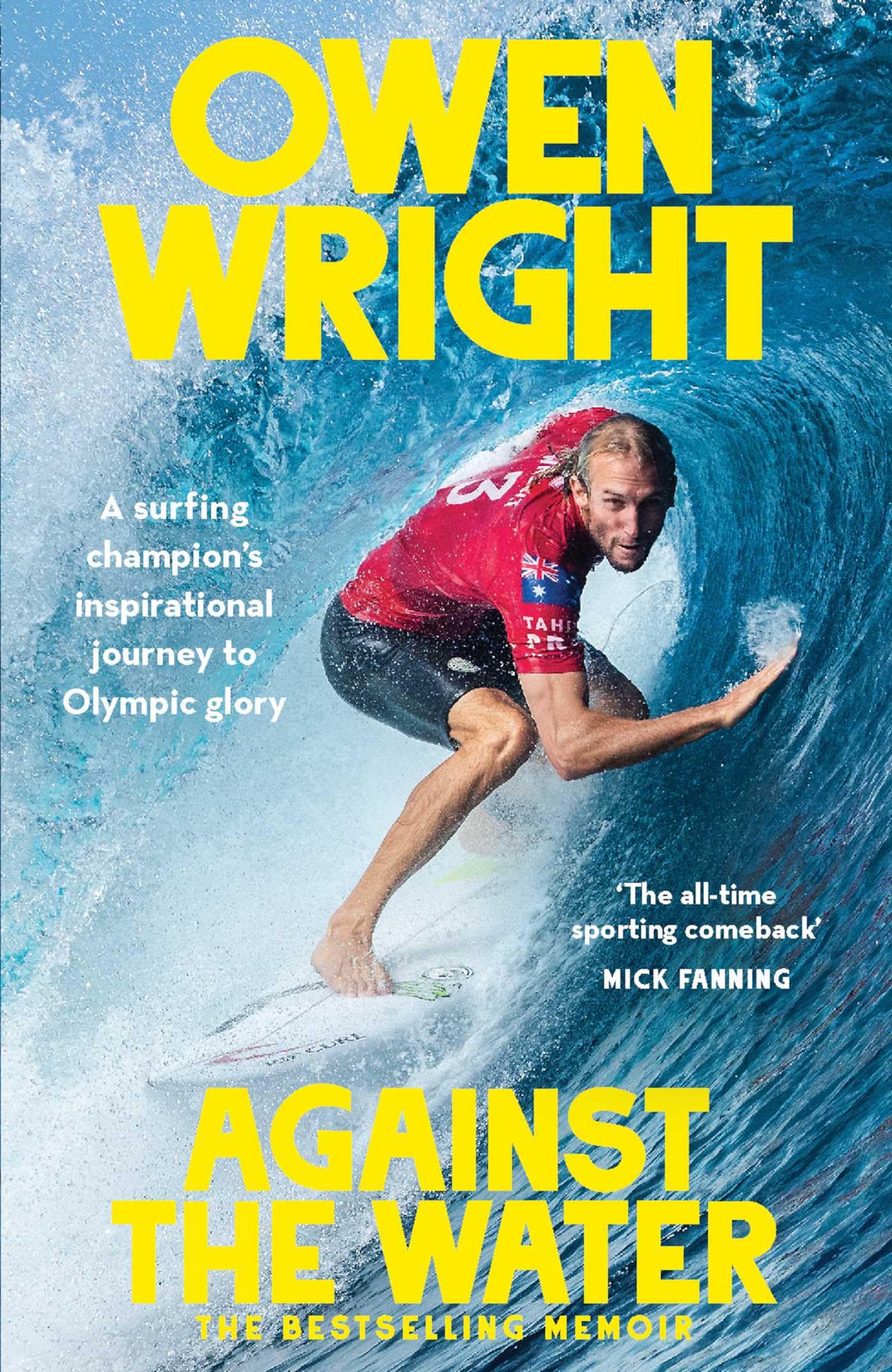 Against the Water: A surfing champion's inspirational journey to Olympic glory