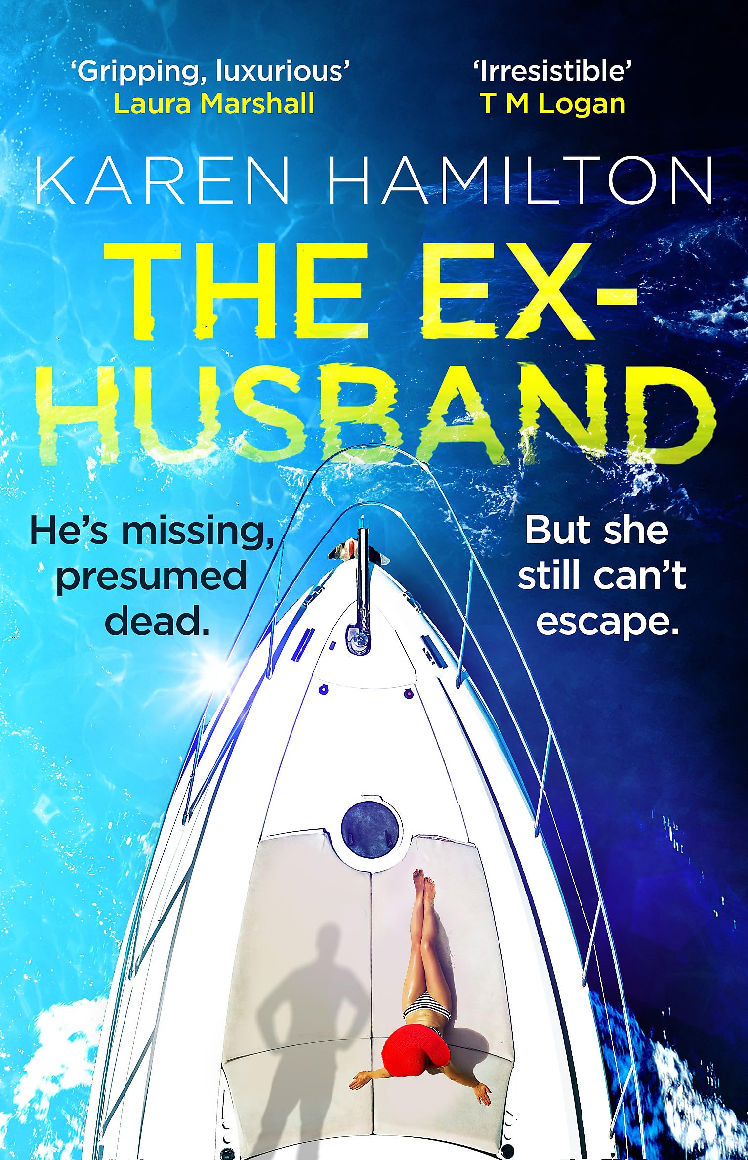 The Ex-Husband : The perfect escapist thriller for summer 2026 from the Sunday Times bestselling author
