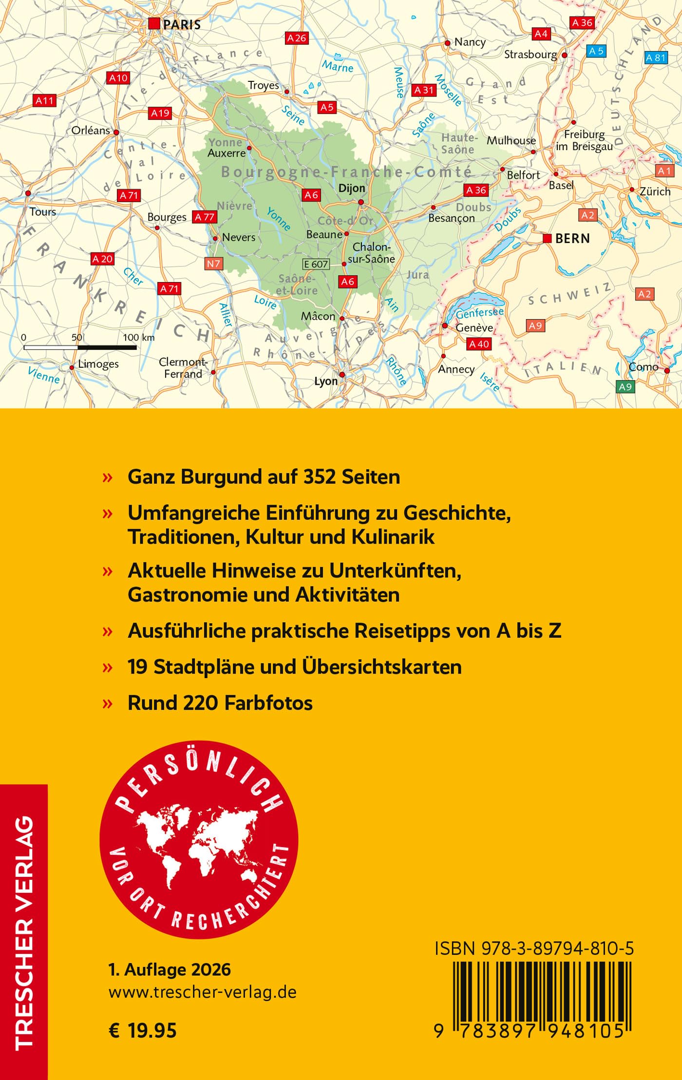 TRESCHER Reiseführer Burgund: Dijon, Beaune, Cluny, Côte d’Or, Morvan. Mit vielen Tipps für Wanderungen und Radtouren