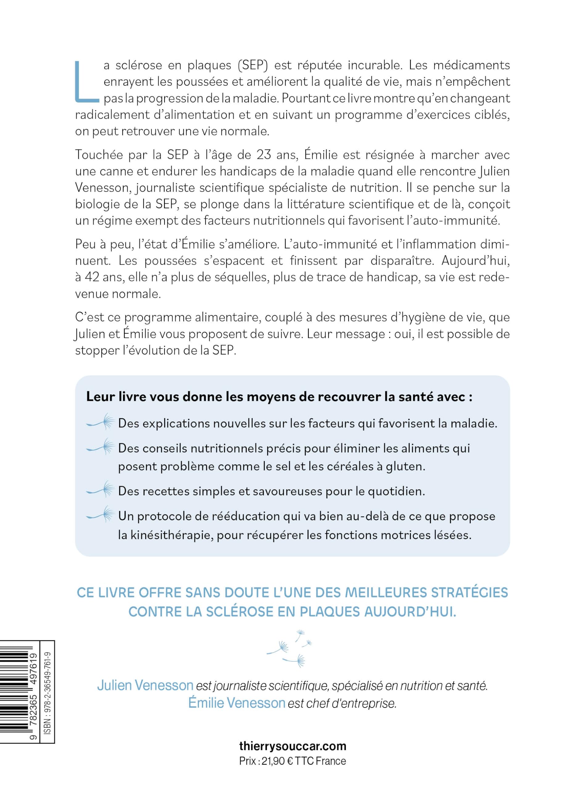 Vaincre la sclérose en plaques: Nutrition et rééducation : un programme pour retrouver une vie normale