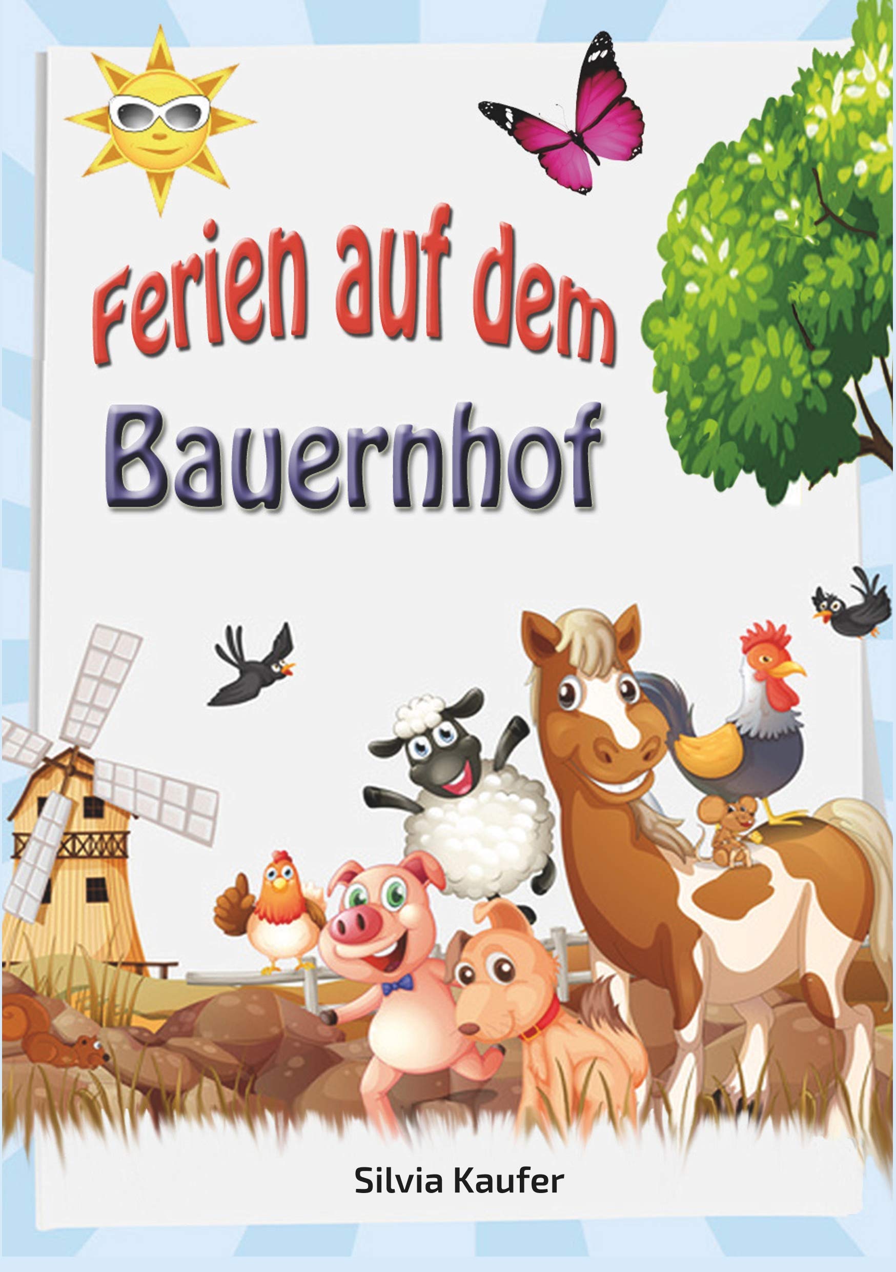 Ferien auf dem Bauernhof (German Edition)