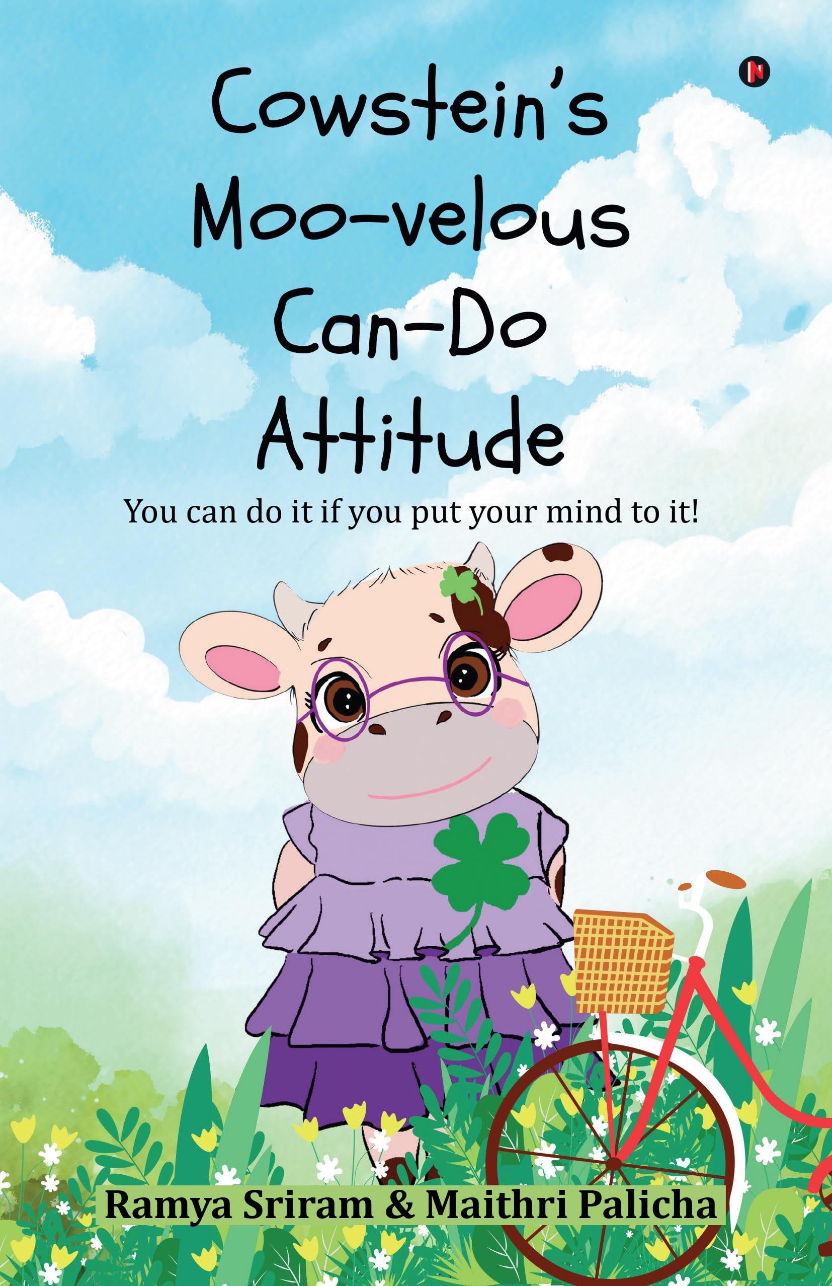 Cowstein's Moo-velous Can-do Attitude: You can do it if you put your mind to it!