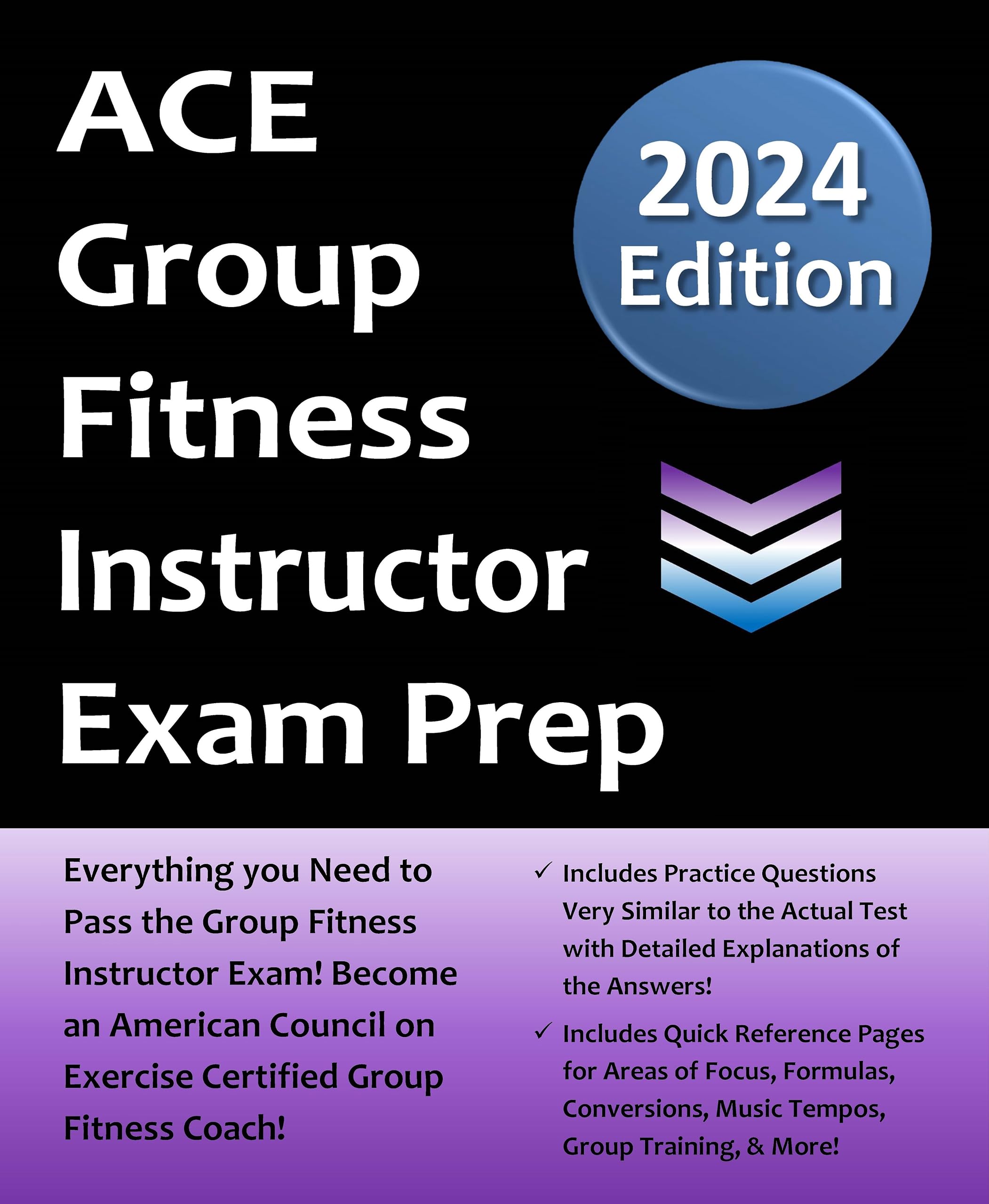 ACE Group Fitness Instructor Exam Prep: Everything You Need to Pass the American Council on Exercise GFI Exam to Become a Certified Group Fitness Instructor