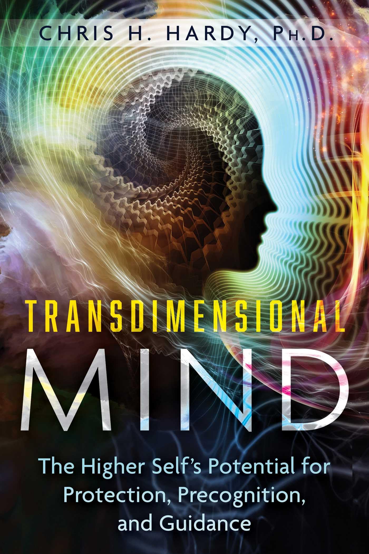 Transdimensional Mind by Chris H., Ph.D. Hardy (Paperback Book)