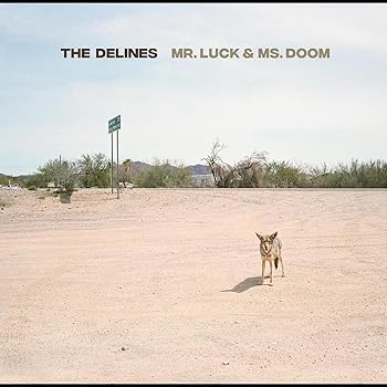 Mr. Luck & Ms. Doom - The Delines (Vinyl)