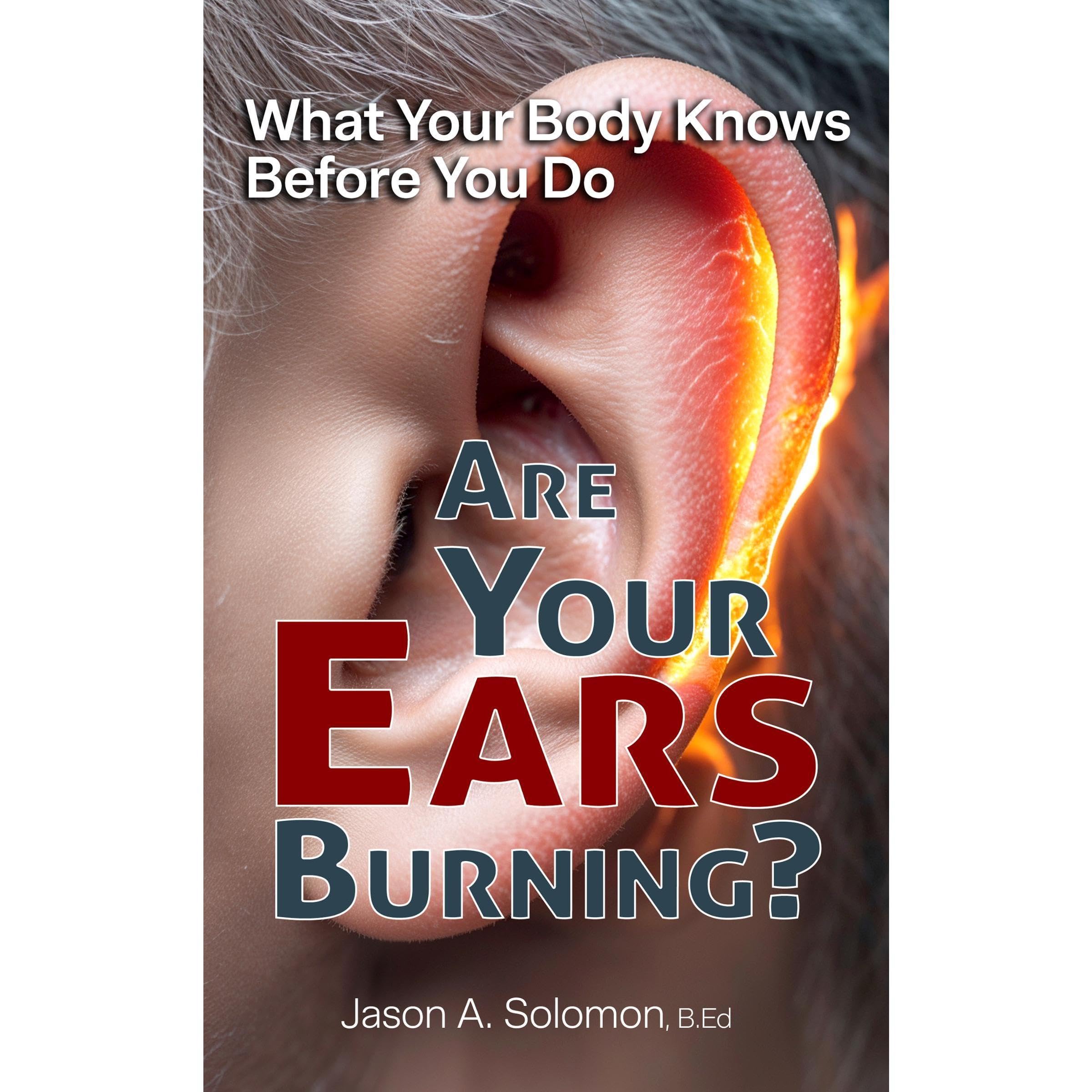 Are Your Ears Burning?