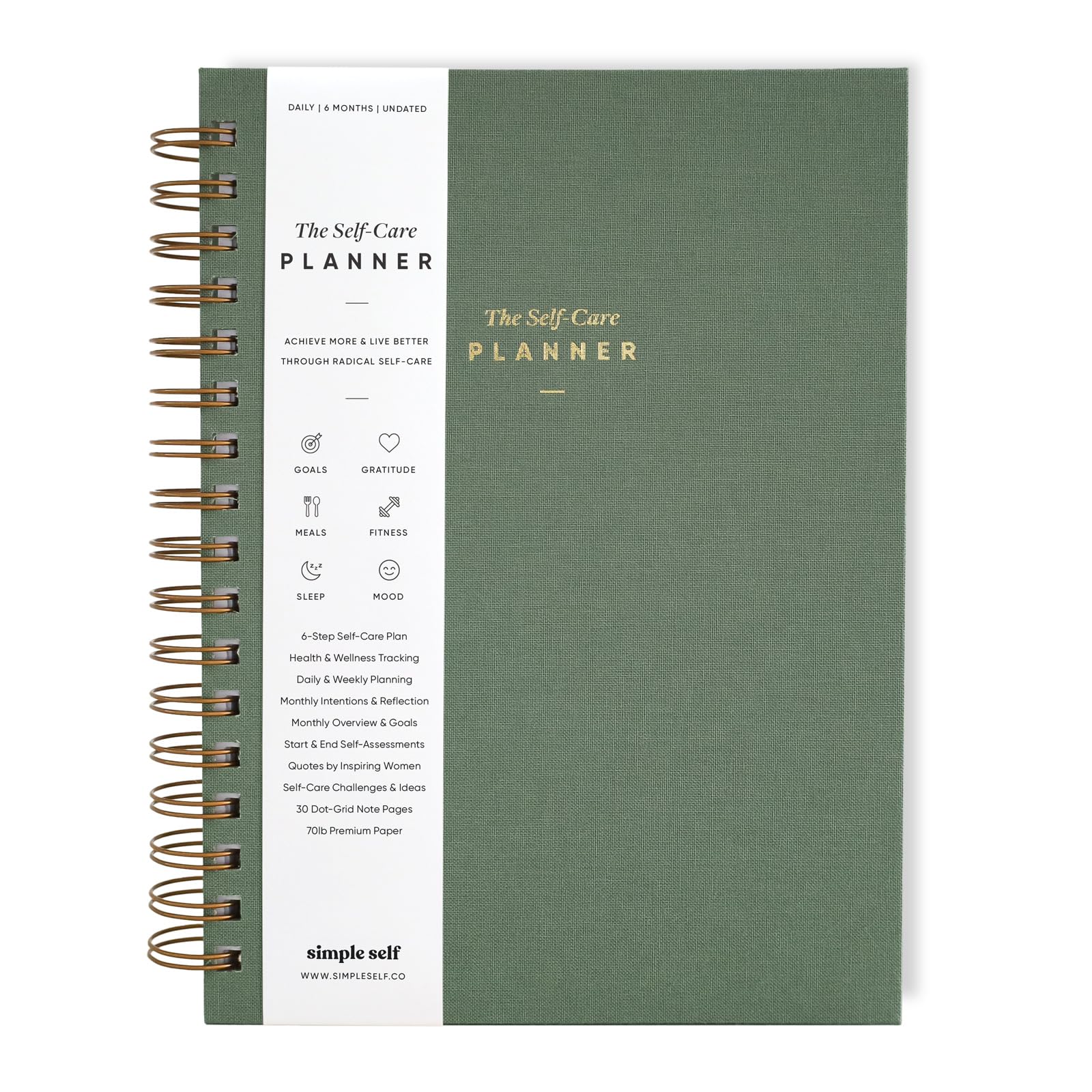 The Self-Care Planner by Simple Self - Best Life Planner for Wellness, Achieving Goals, Health, Happiness - Productivity, Graude, Meals, Fitness - Undated Spiral 6-Month (Sage, Daily)