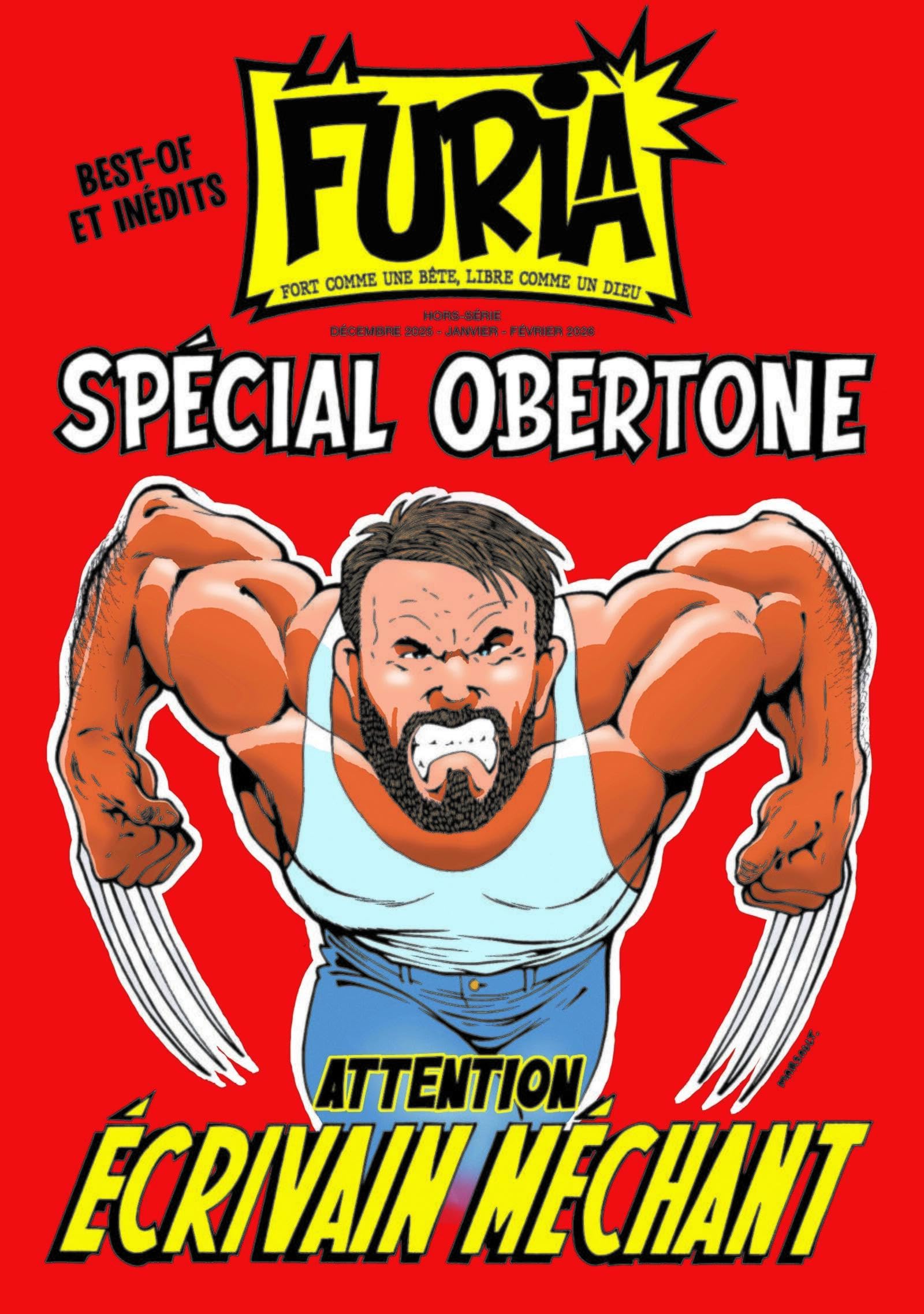 La Furia Hors Série Obertone: Fort comme une bête, libre comme un Dieu