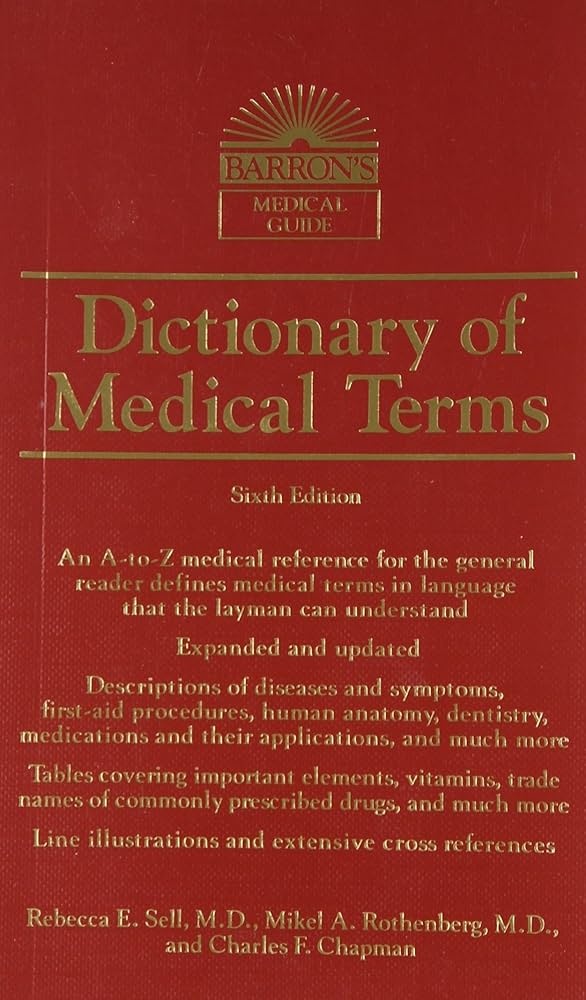 Dictionary of Medical Terms: Rebecca Sell, M.D., Mikel