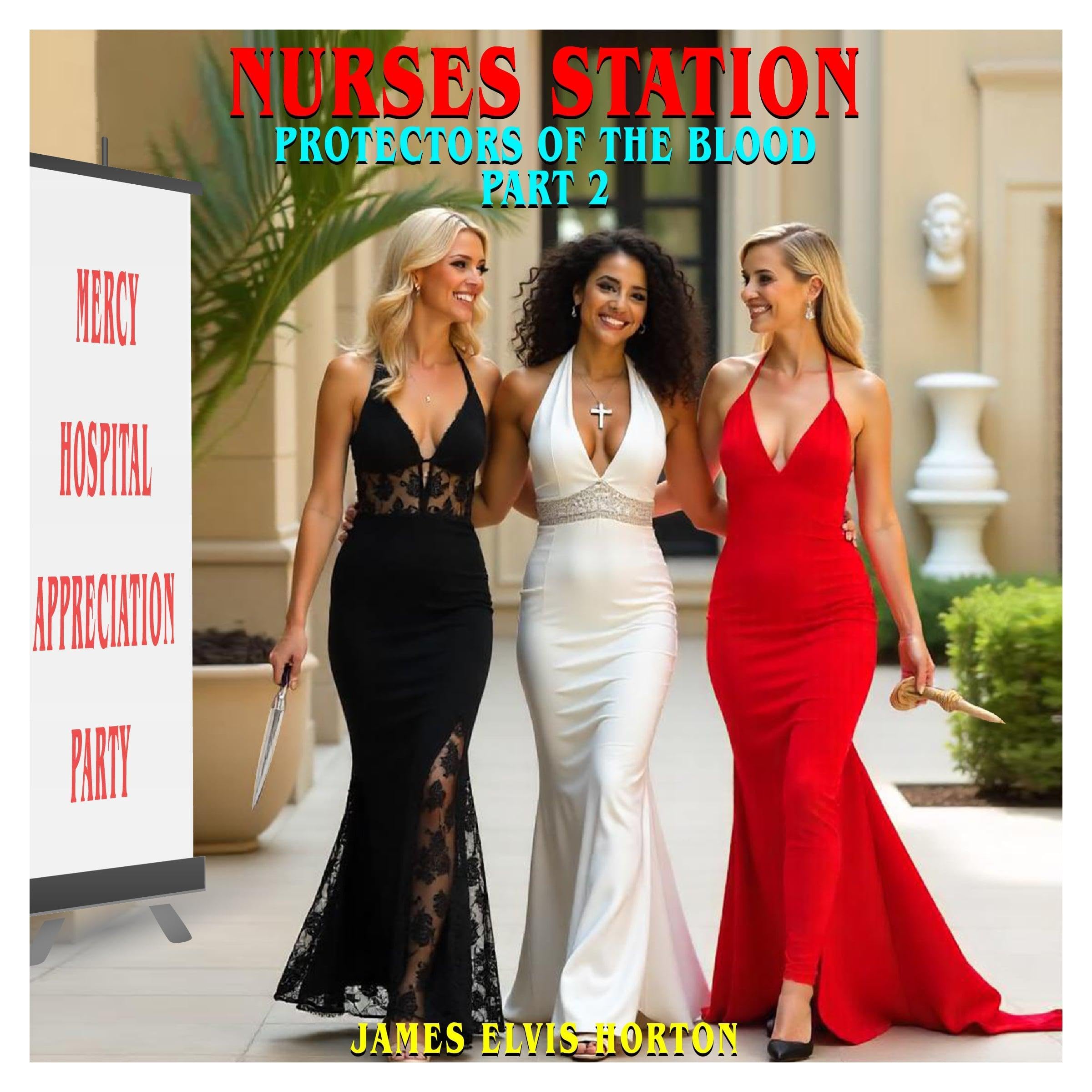 Cover art for Nurses Station Protectors of the Blood, Part 2