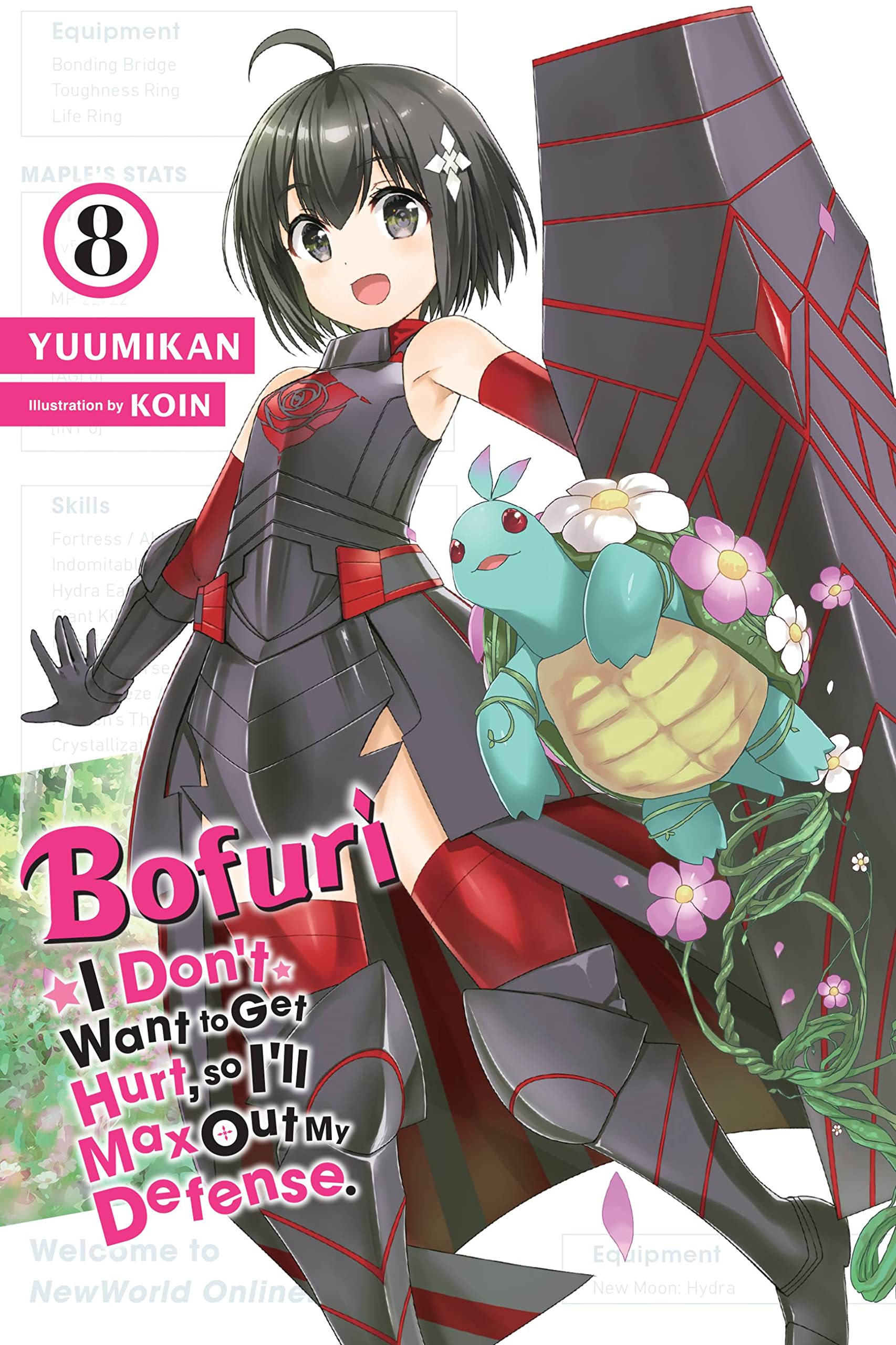 Bofuri: I Don't Want to Get Hurt, so I'll Max Out My Defense., Vol. 8 (light novel) (Volume 8) (Bofuri: I Don't Want to Get Hurt, so I'll Max Out My Defense. (light novel), 8)