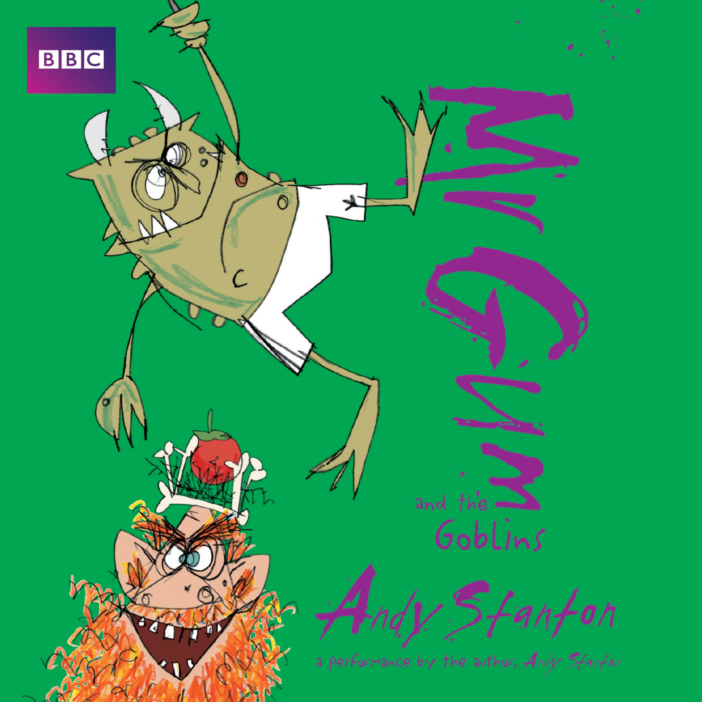 Mr Gum and the Goblins: Children’s Audio Book: Performed and Read by Andy Stanton (3 of 8 in the Mr Gum Series)