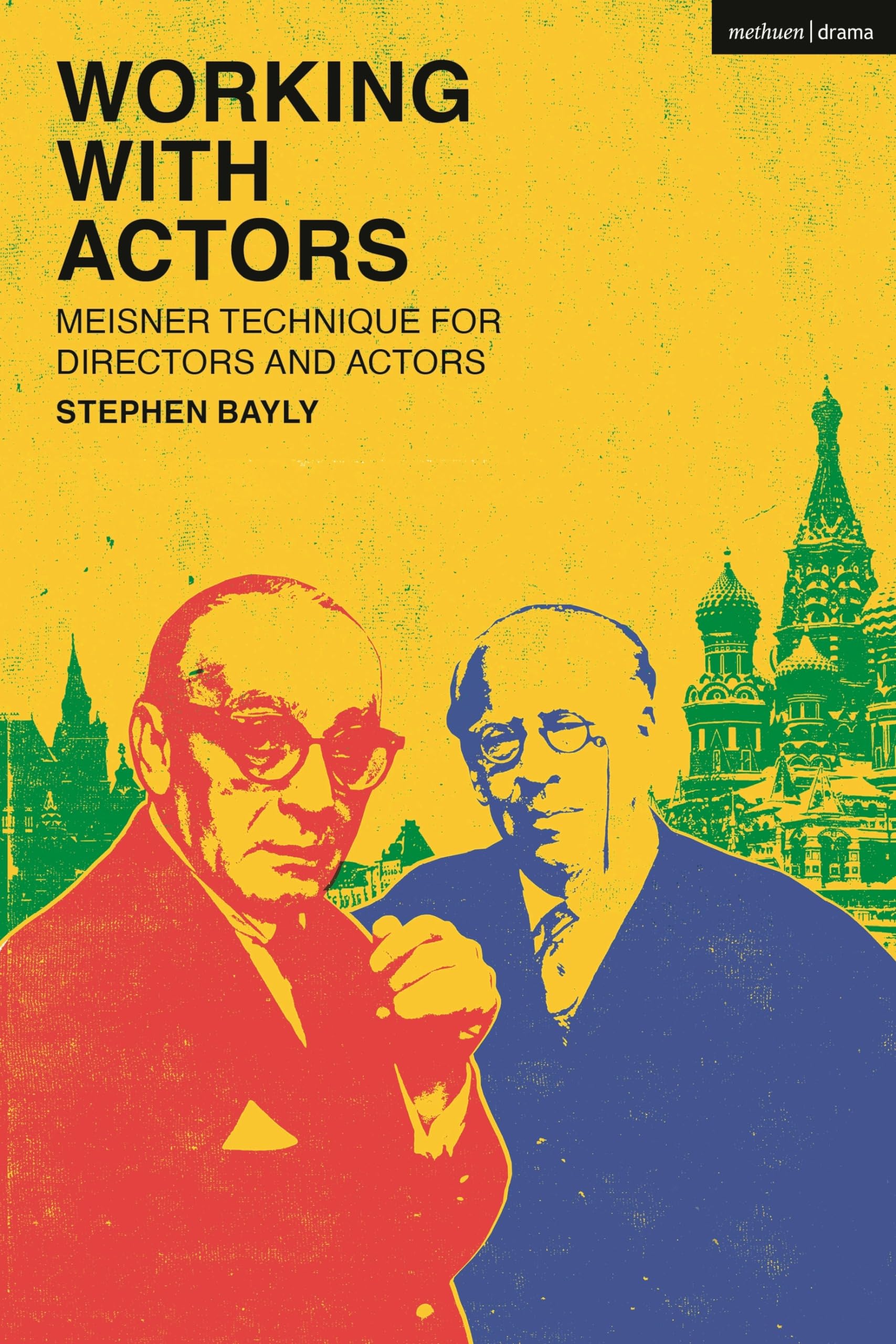 Working With Actors: Meisner Technique for Directors and Actors