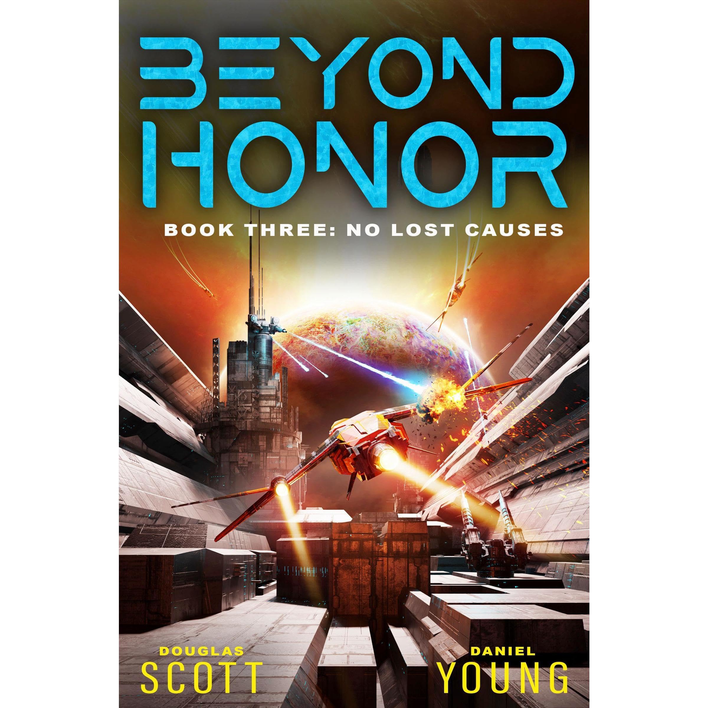 Beyond Honor (Book 3: No Lost Causes)