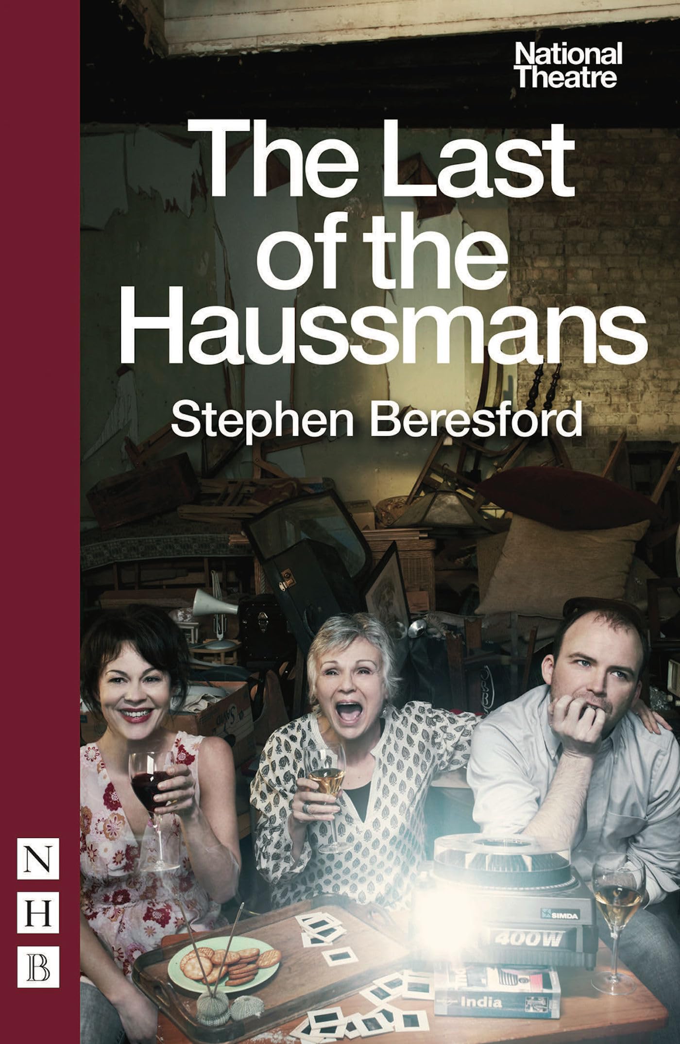 The Last of the Haussmans (NHB Modern Plays) (National Theatre)