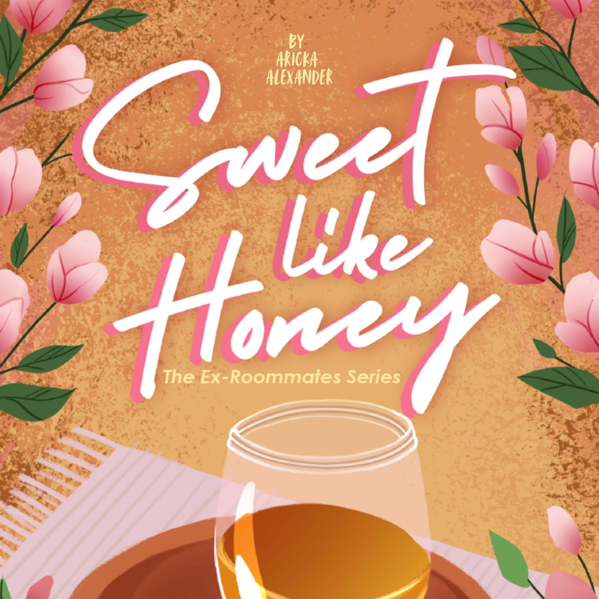 Sweet Like Honey