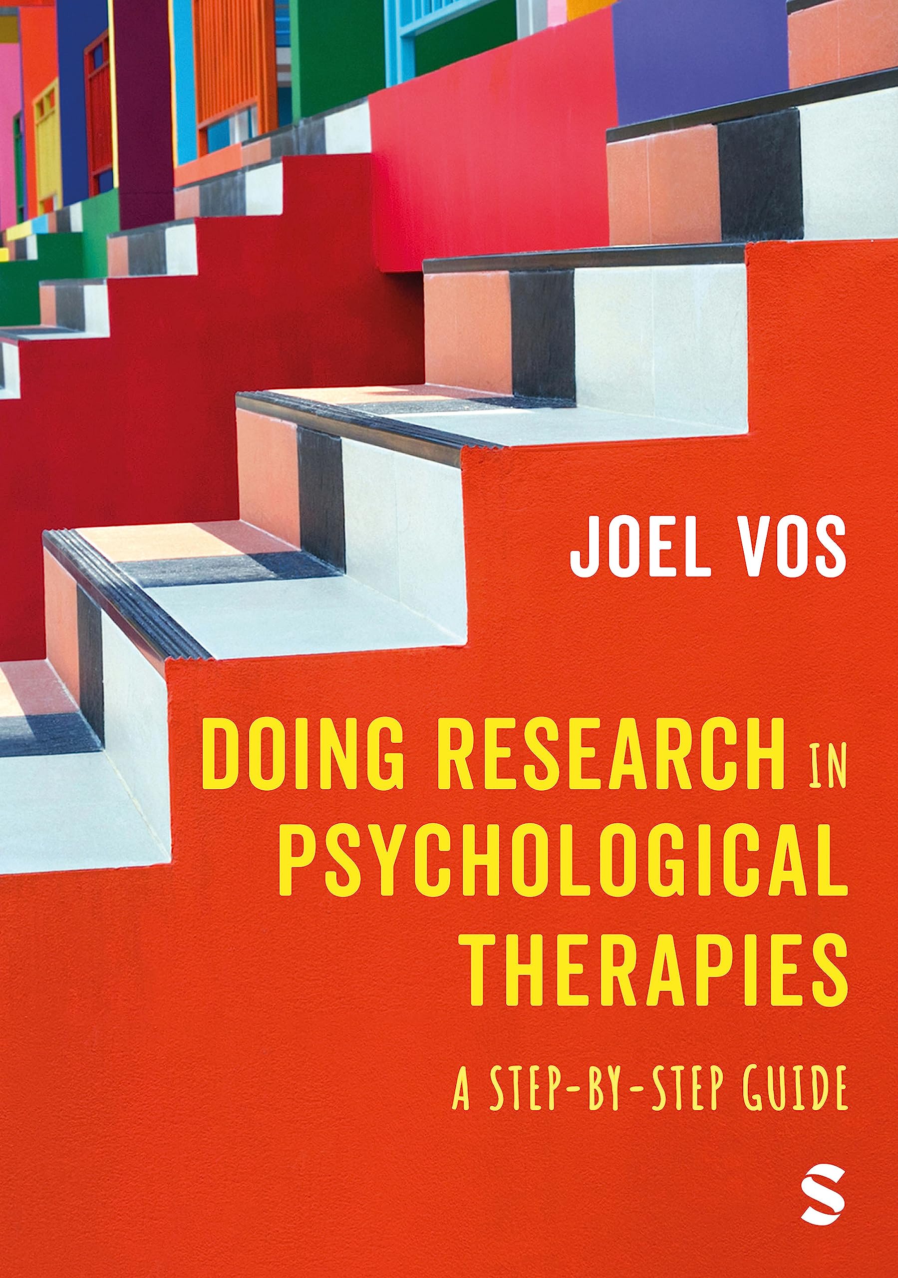 Doing Research in Psychological Therapies: A Step-by-Step  by Joel Vos PAPERBACK