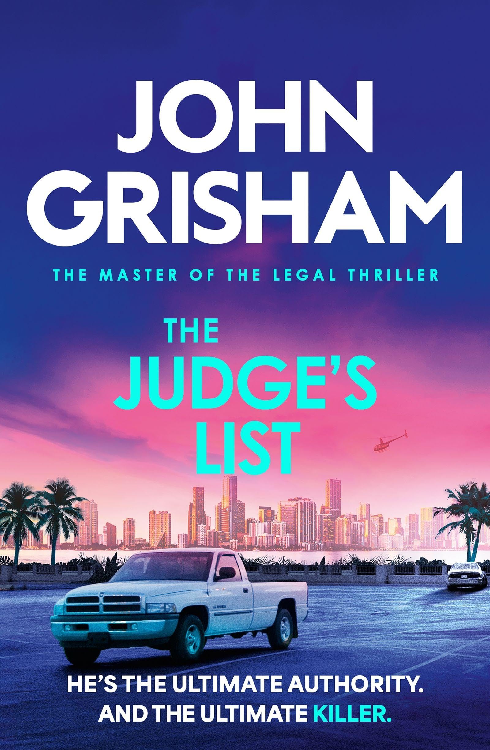 The Judge's List : The engrossing legal thriller from the number 1 Sunday Times bestselling author