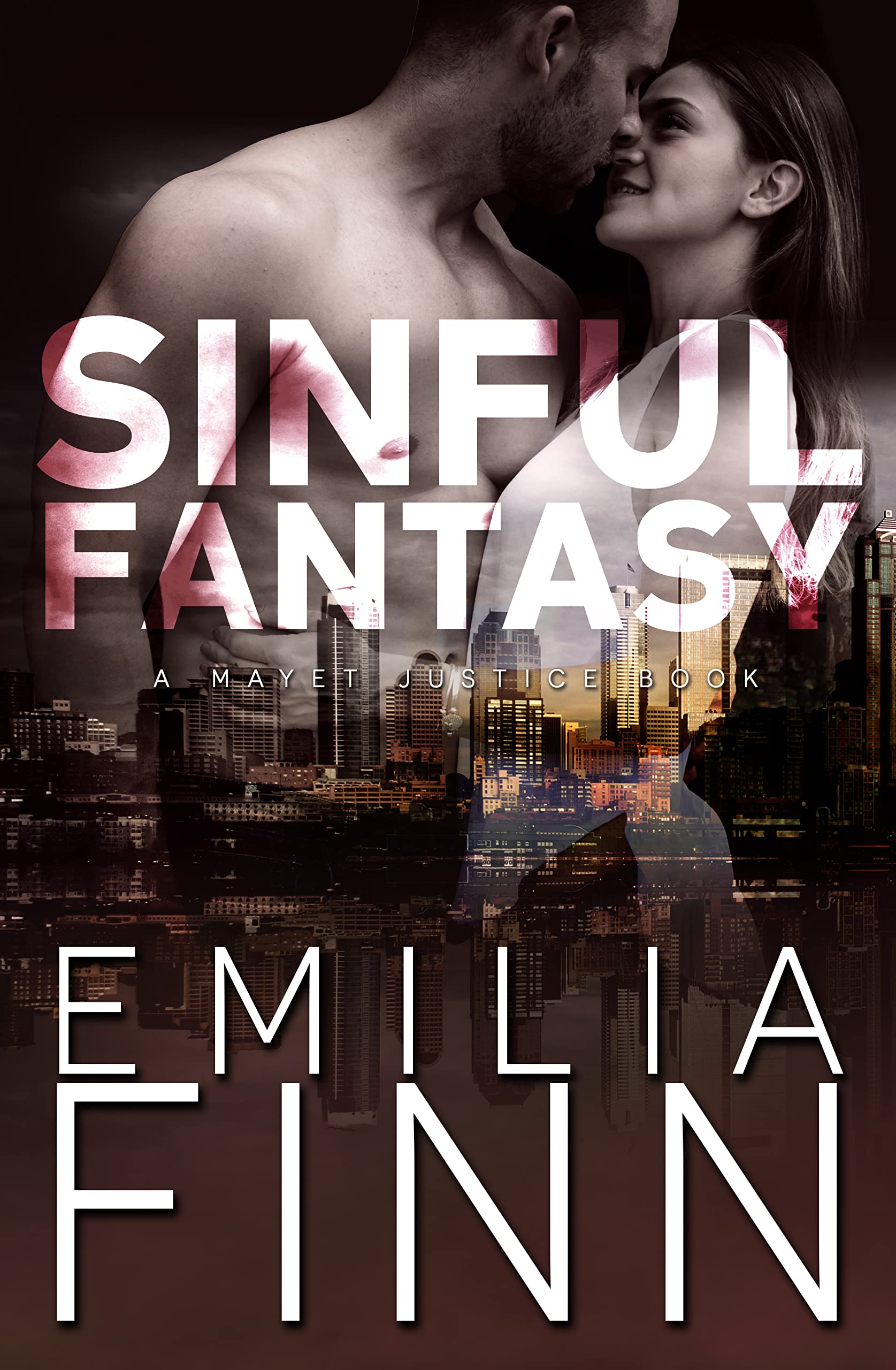 Sinful Fantasy (A Mayet Justice Book Book 9)