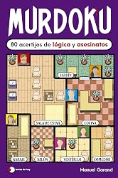Murdoku: 80 acertijos de lógica y asesinatos: 80 acertijo…