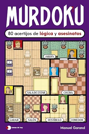 Murdoku: 80 acertijos de logica y asesinatos: 80 acertijos de logica y asesinatos