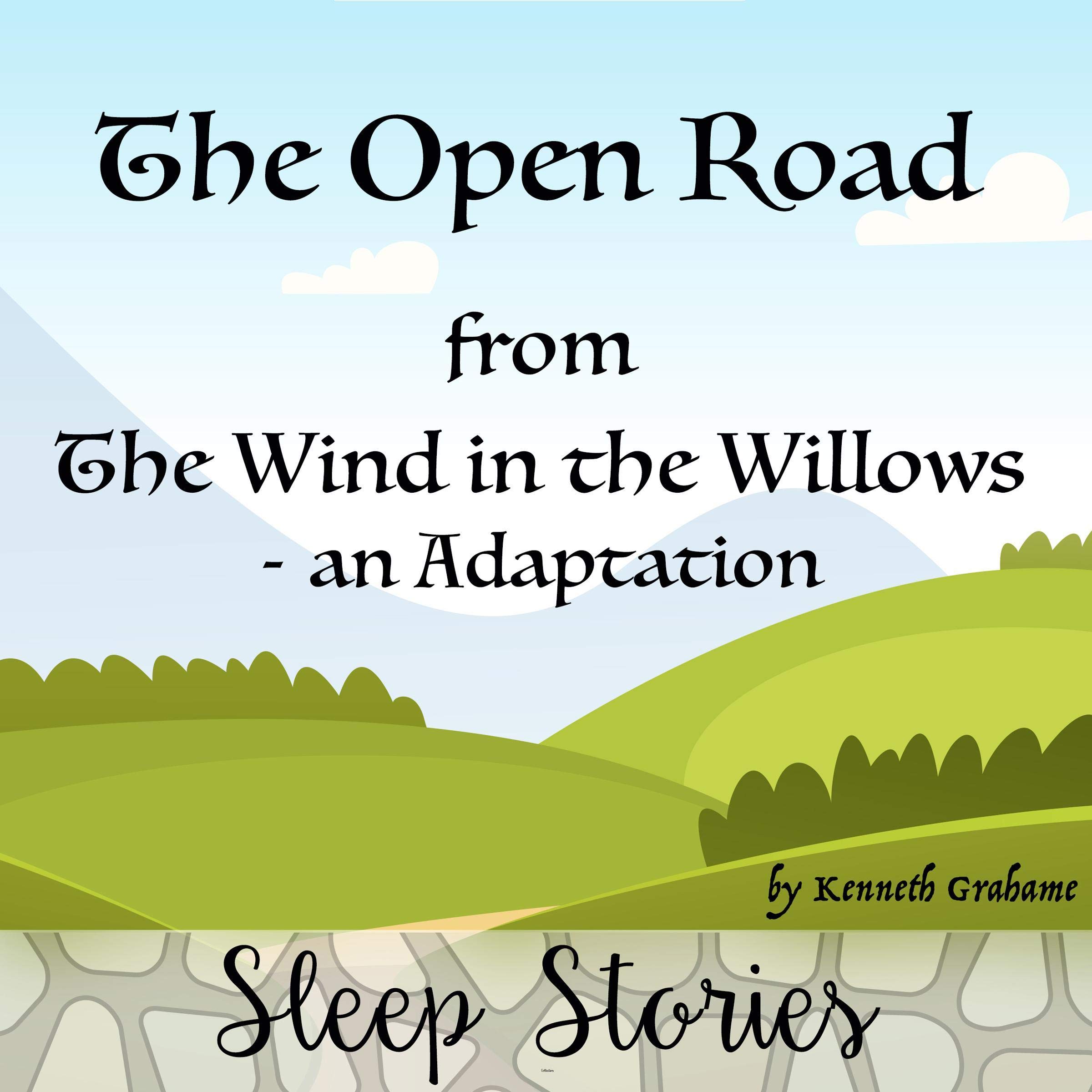 Cover art for The Open Road from The Wind in the Willows: An Adaptation