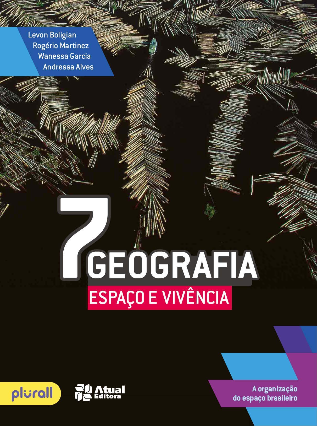 Geografia espaço e vivência (7º Série)