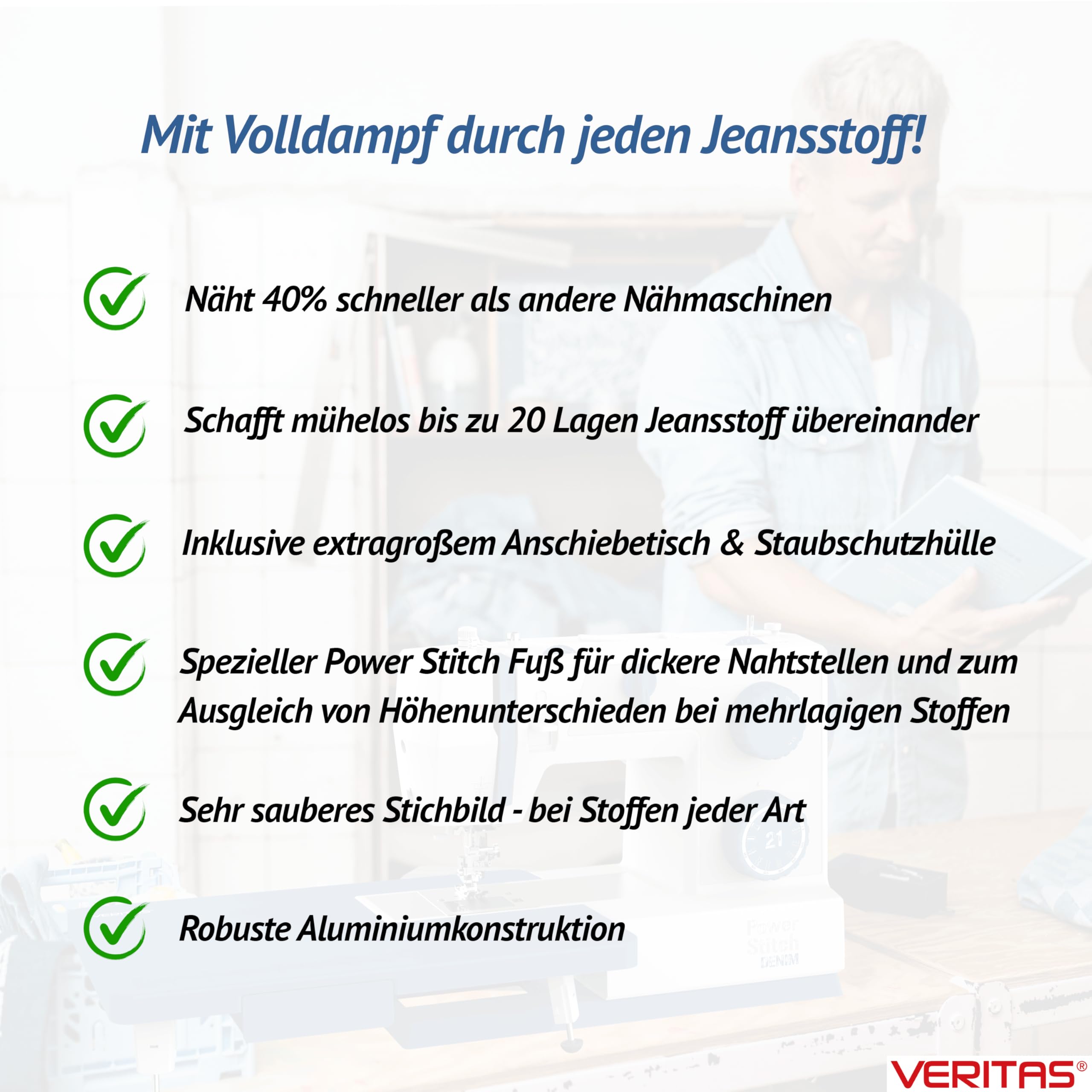 VERITAS Power Stitch Denim Nähmaschine – XXL Anschiebetisch, Einfädelhilfe, Fußpedal, bis 1.000 Stiche/Min., einstellbarer Nähfußdruck, Freiarm – für Jeans, Leder & feine Stoffe